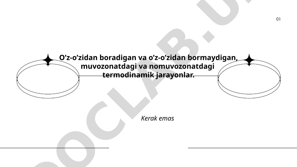 Termodinamik jarayonlar tushunchasi va turlari