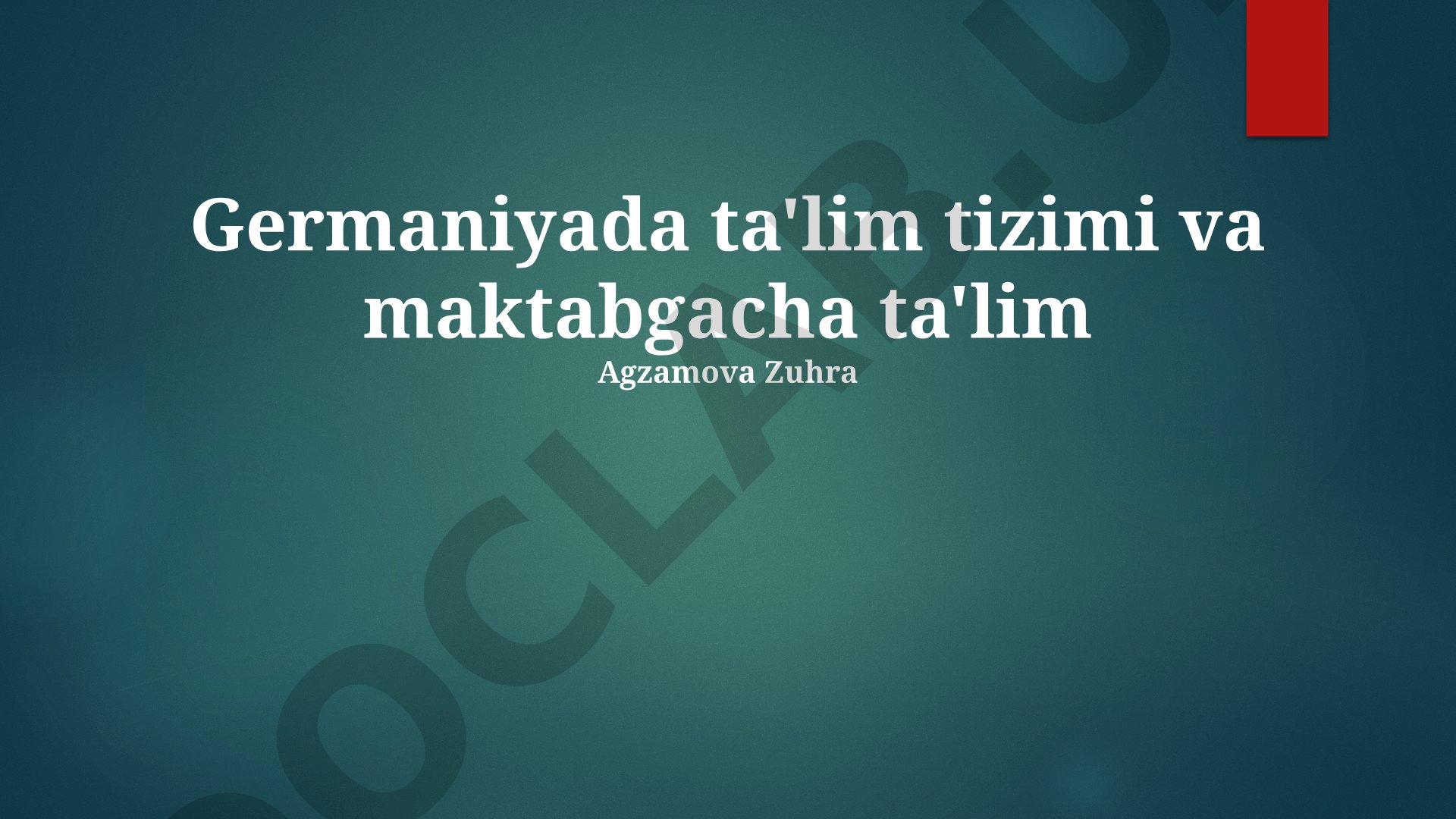 Germaniyada ta'lim tizimi va maktabgacha ta'lim