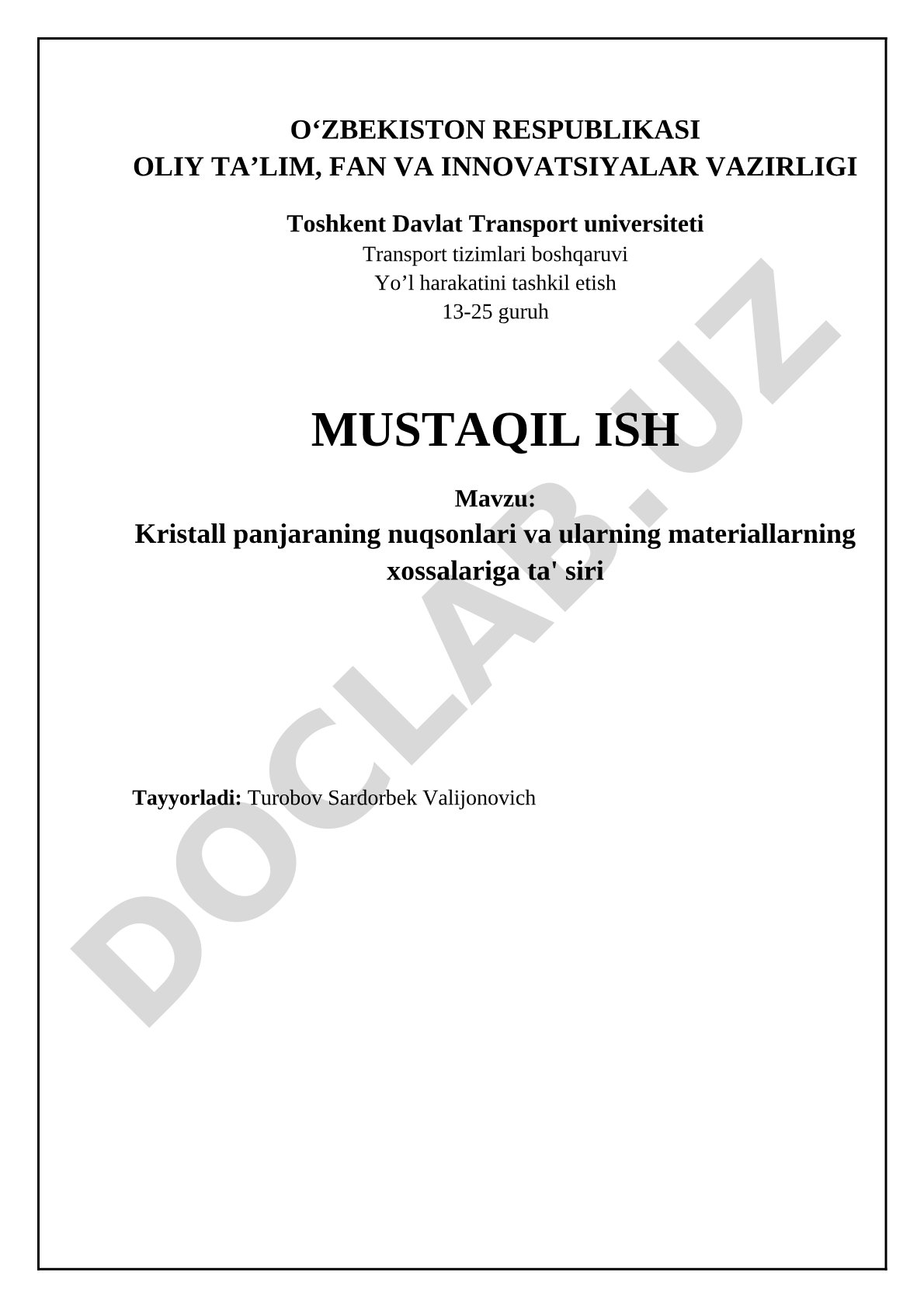 Kristall panjaraning nuqsonlari va ularning materiallarning xossalariga ta' siri