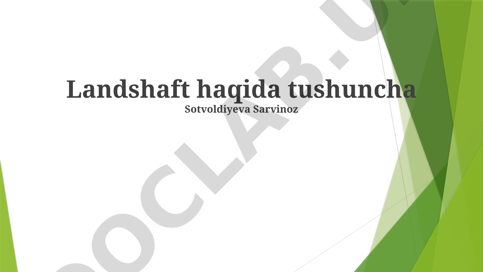 Landshaft haqida tushuncha