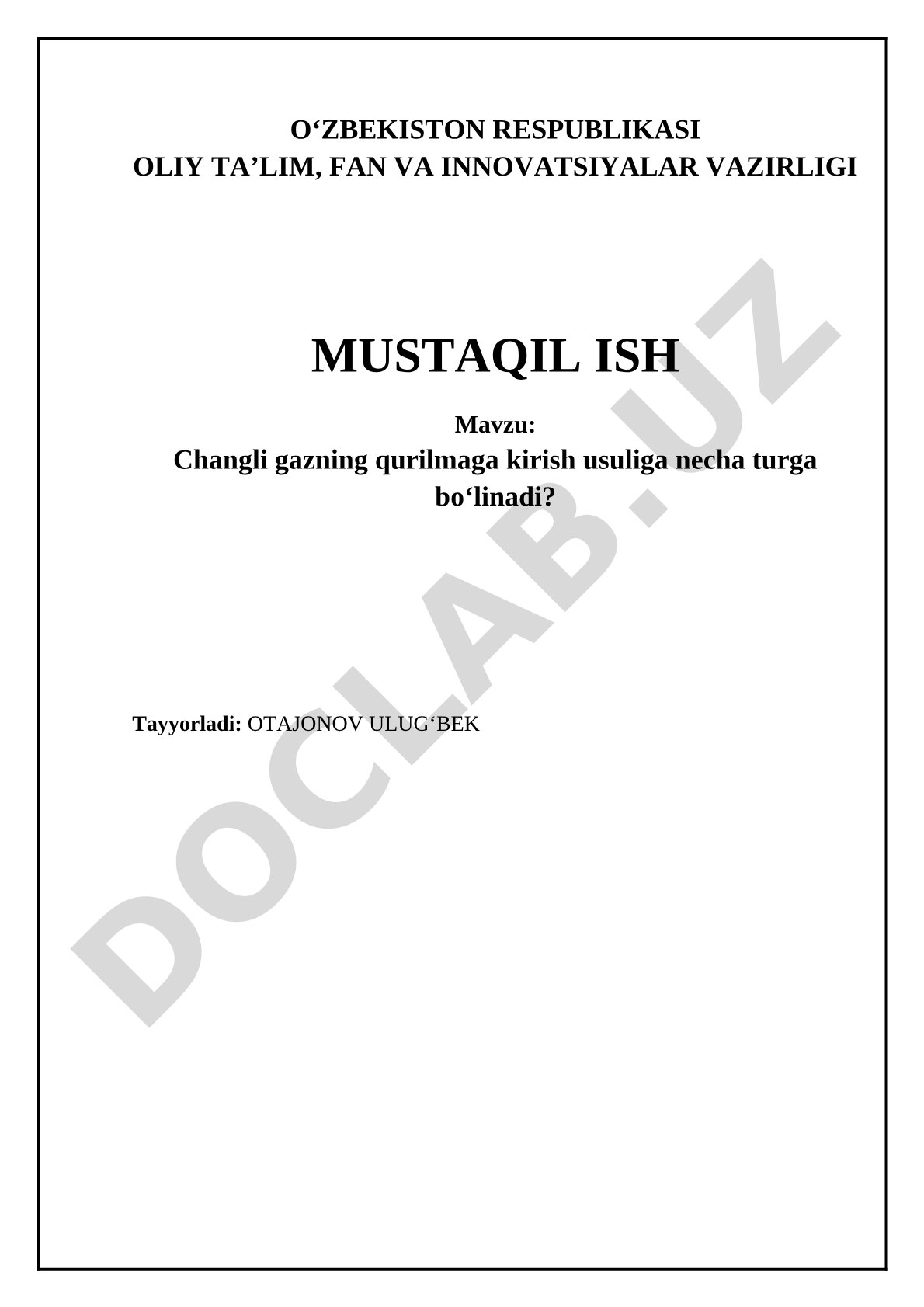 Changli gazning qurilmaga kirish usuliga necha turga boʻlinadi?