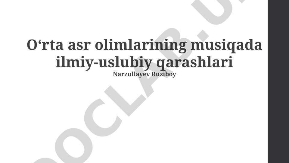 Oʻrta asr olimlarining musiqada ilmiy-uslubiy qarashlari