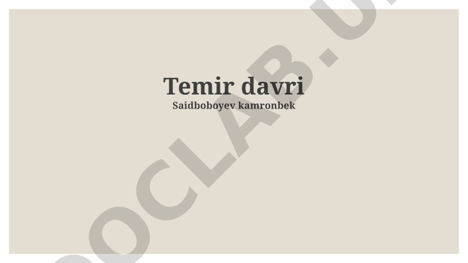 Temir davri: Xronologiya, texnologiya va jamiyat