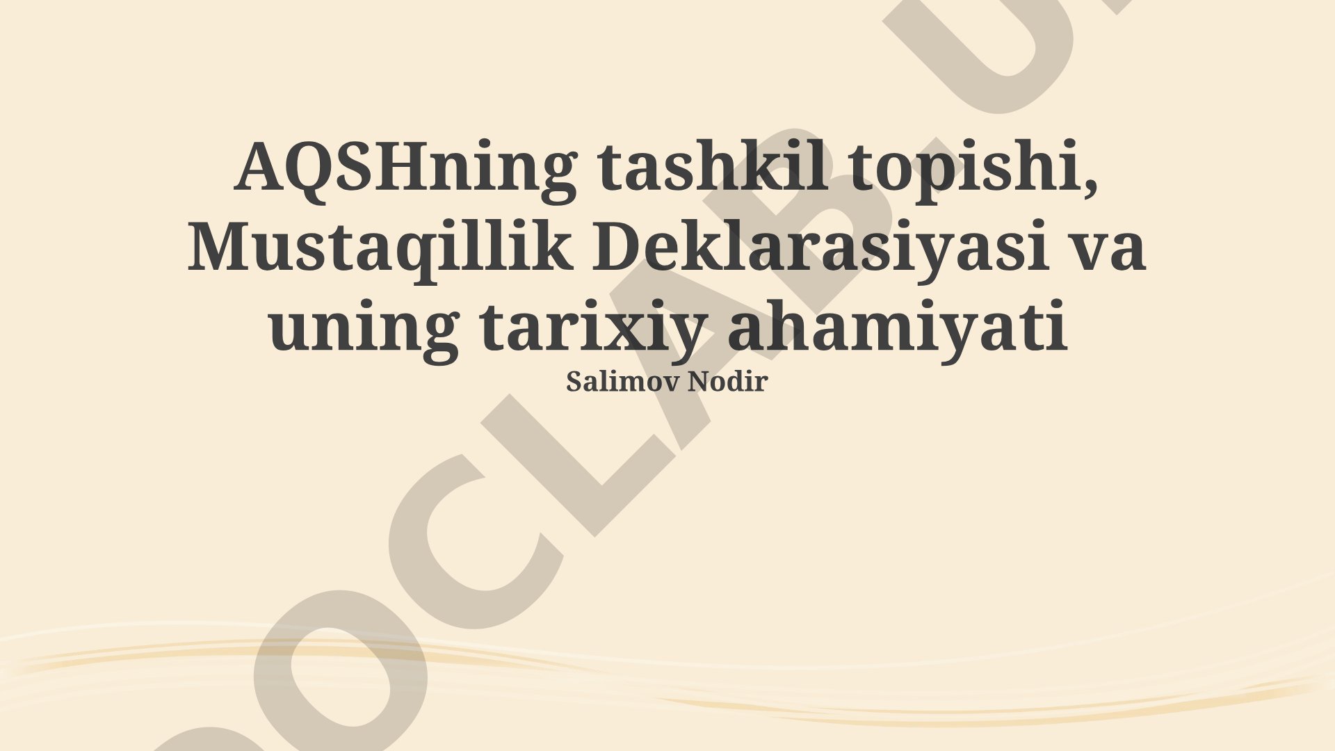 AQSHning tashkil topishi, Mustaqillik Deklarasiyasi va uning tarixiy ahamiyati