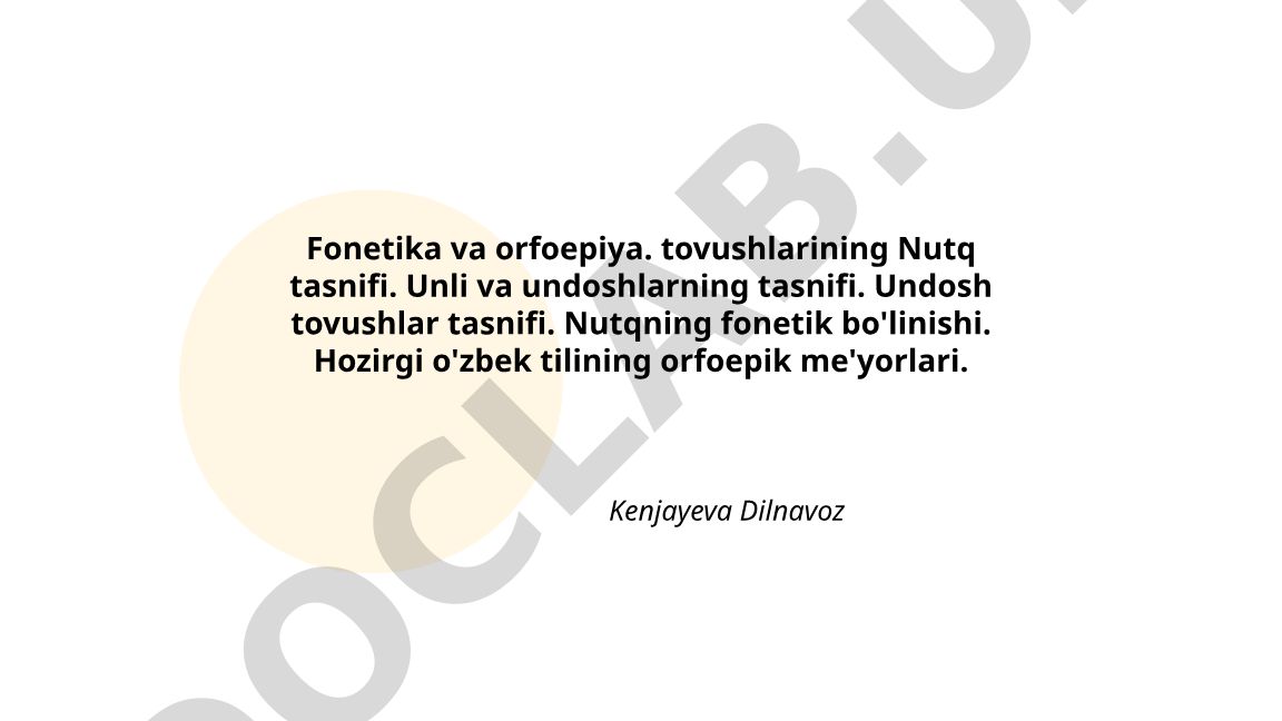 Fonetika va orfoepiya: tovushlar tasnifi va o'zbek tilining orfoepik me'yorlari