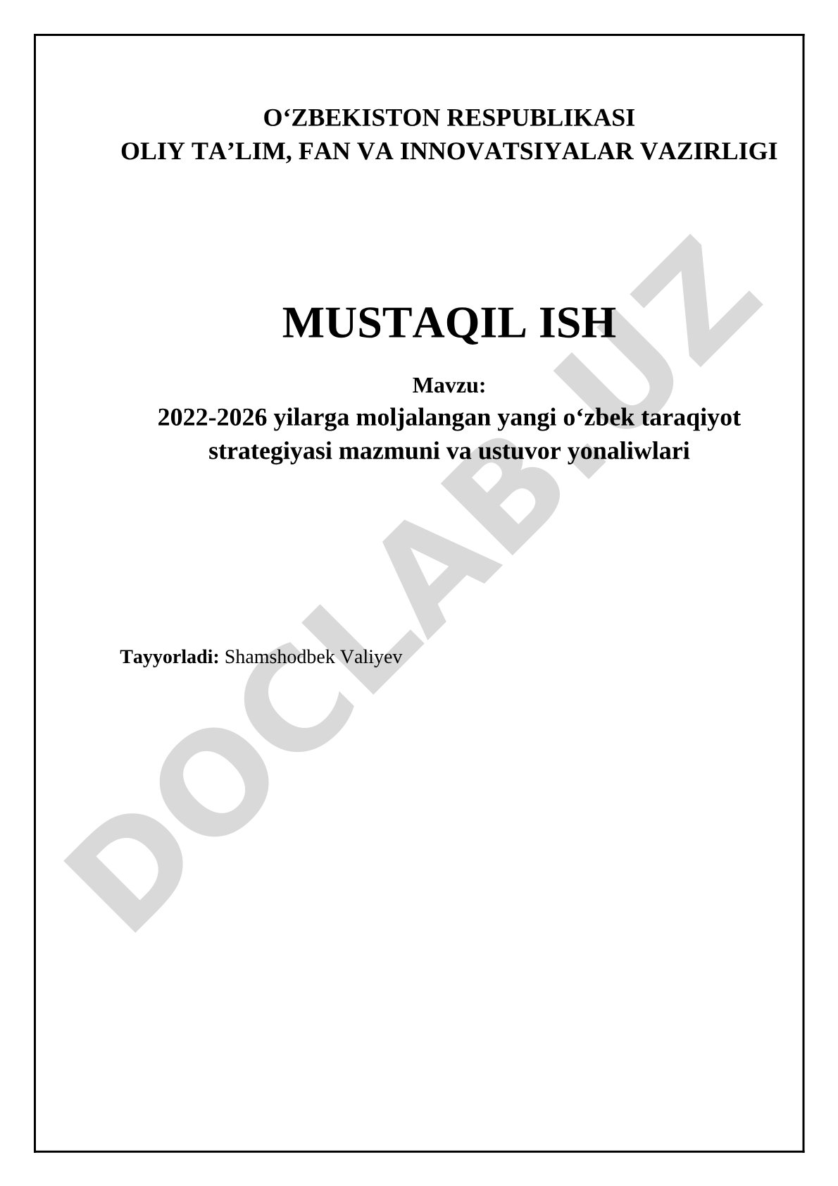2022-2026 yillarga mo'ljallangan yangi O'zbekiston taraqqiyot strategiyasi mazmuni va ustuvor yo'nalishlari