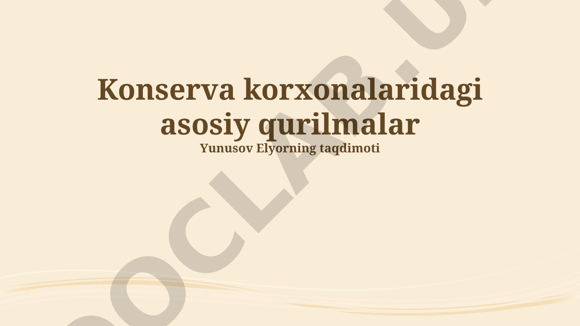 Konserva korxonalaridagi asosiy qurilmalar