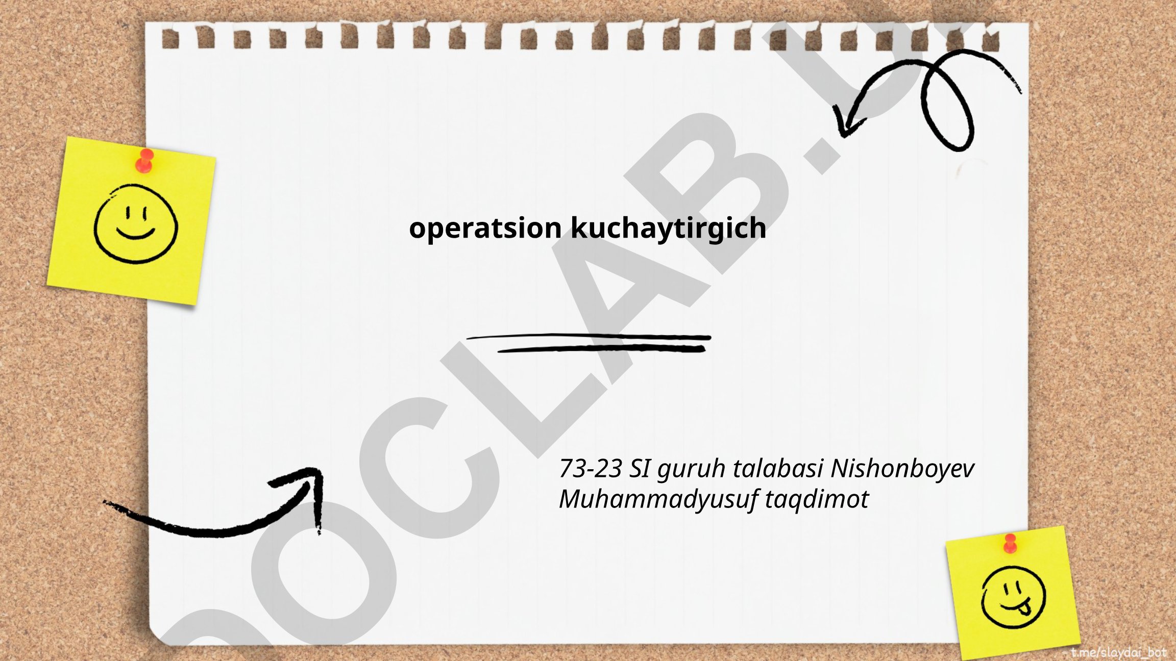 Operatsion kuchaytirgichning tuzilishi va ishlash prinsipi