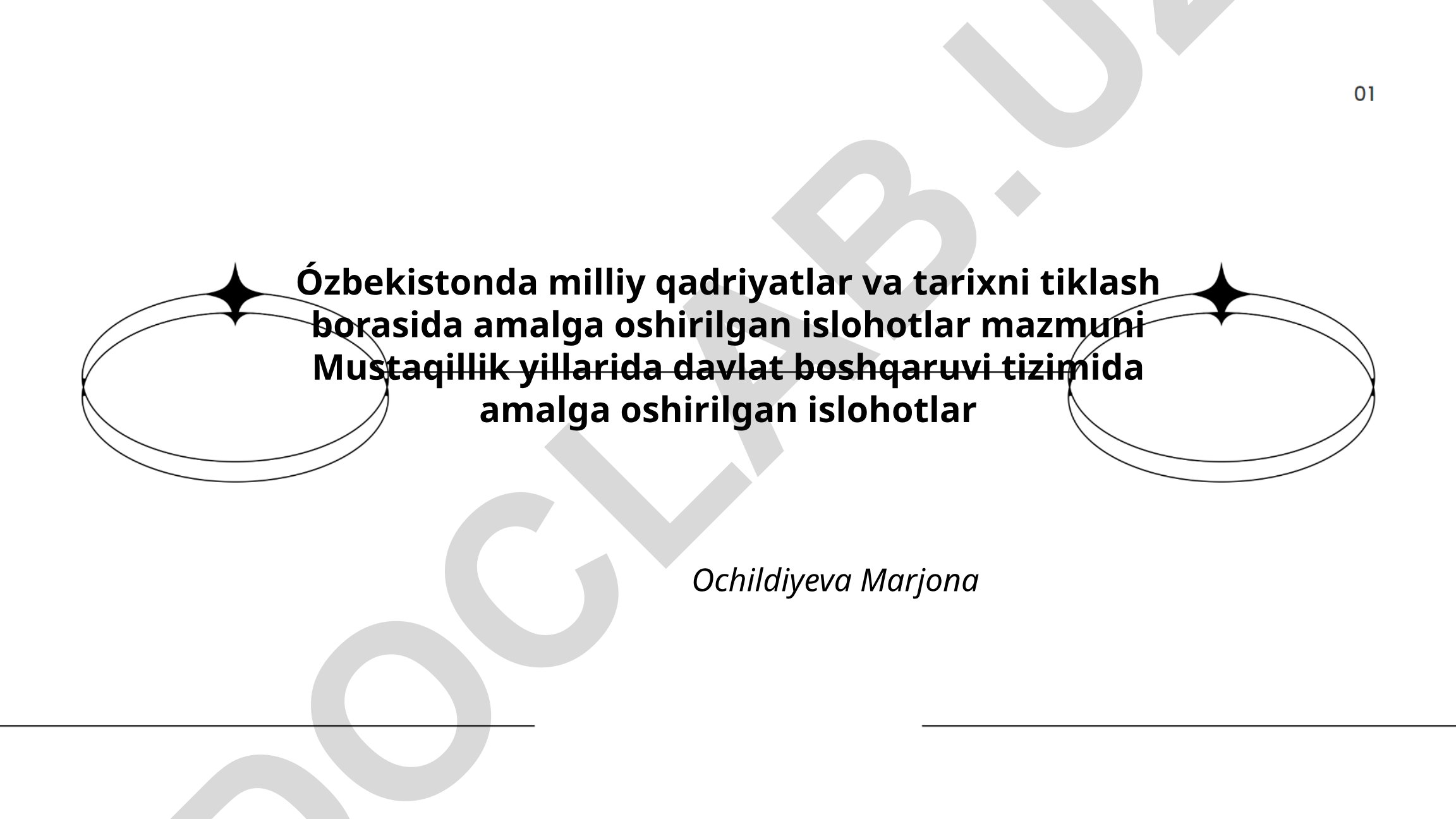 O'zbekistonda milliy qadriyatlar va tarixni tiklash islohotlari
