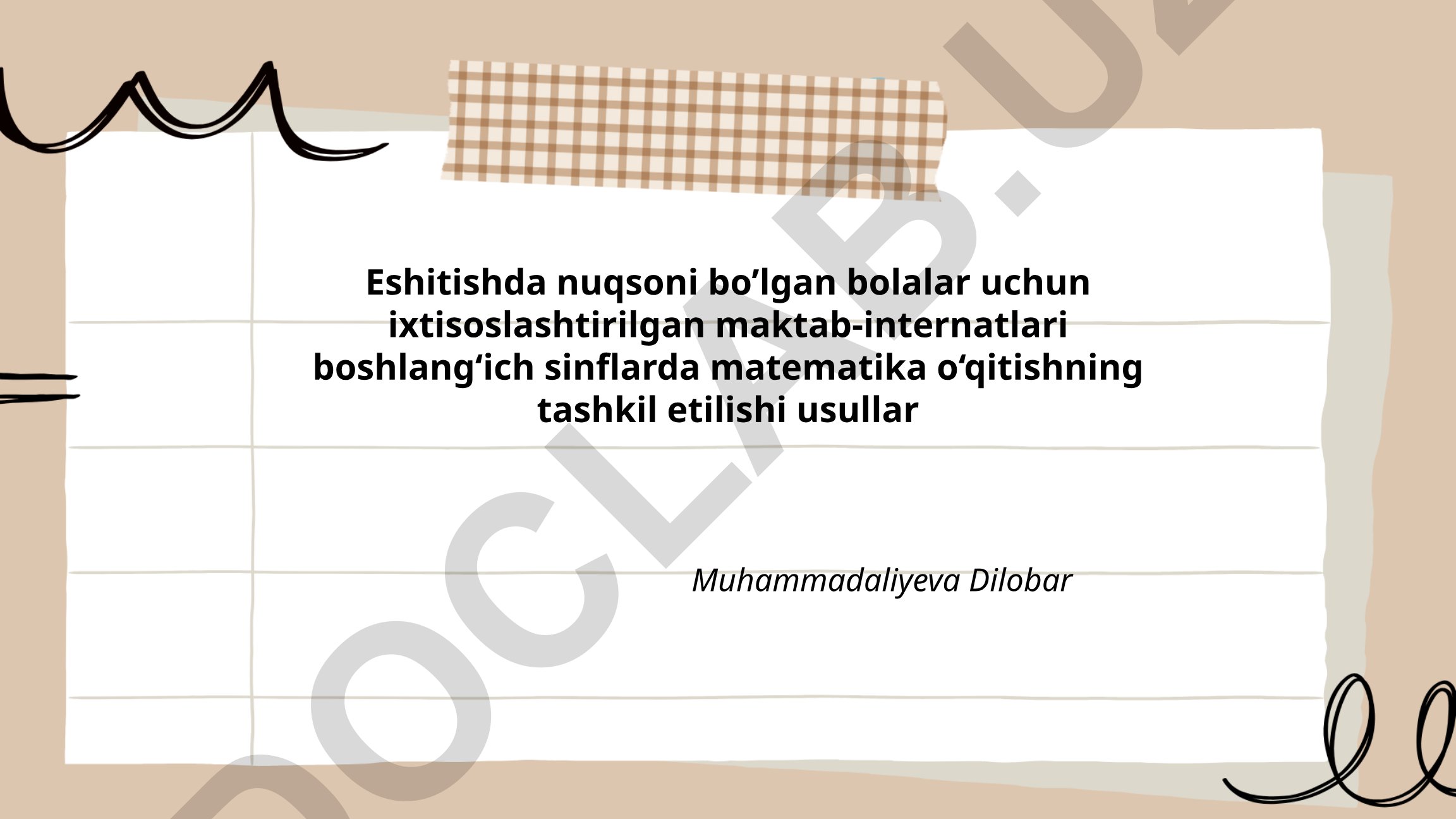 Eshitishda nuqsoni bo'lgan bolalar uchun boshlang'ich sinflarda matematika o'qitish usullari