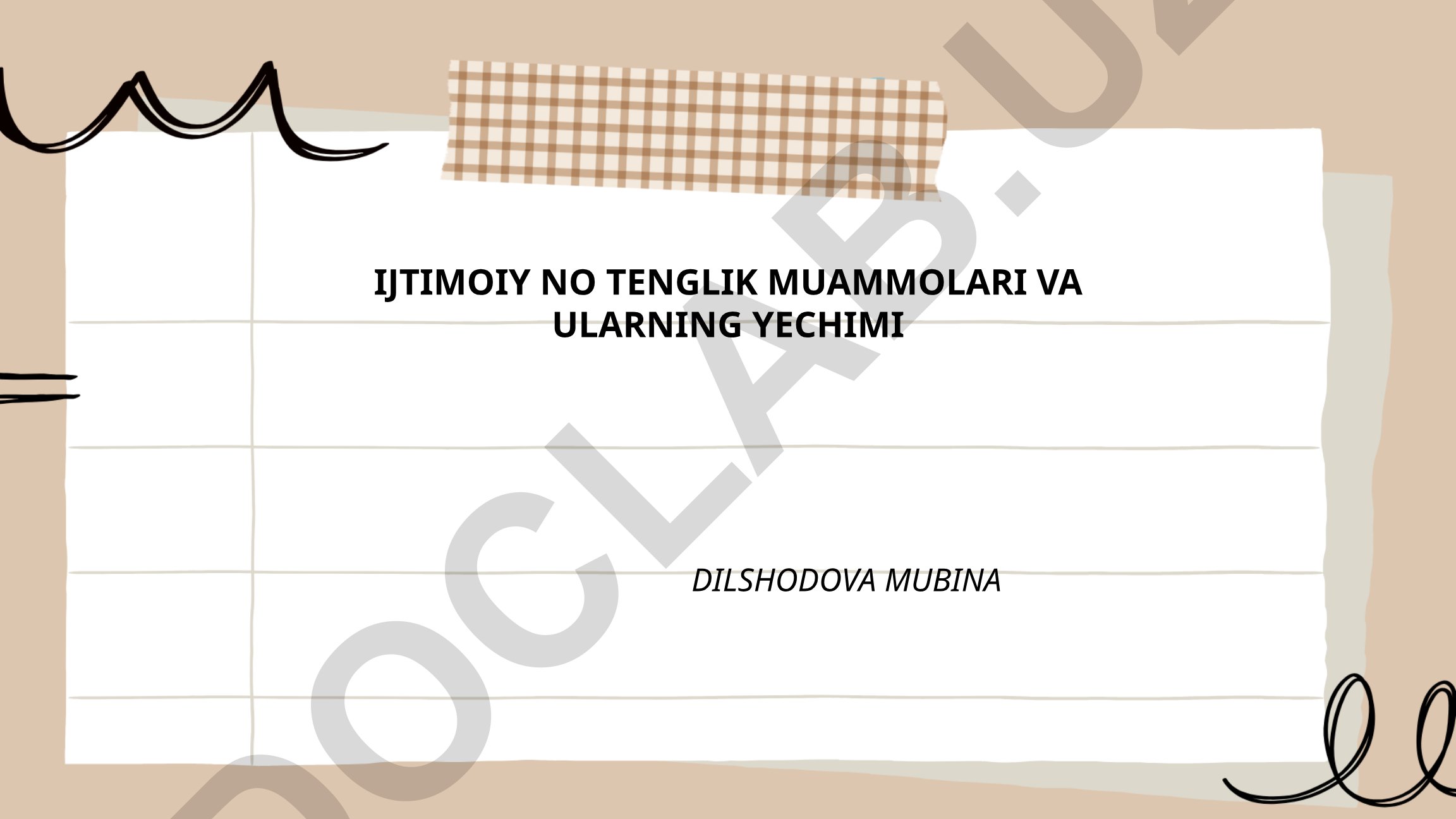 Ijtimoiy no tenglik muammolari va ularning yechimi