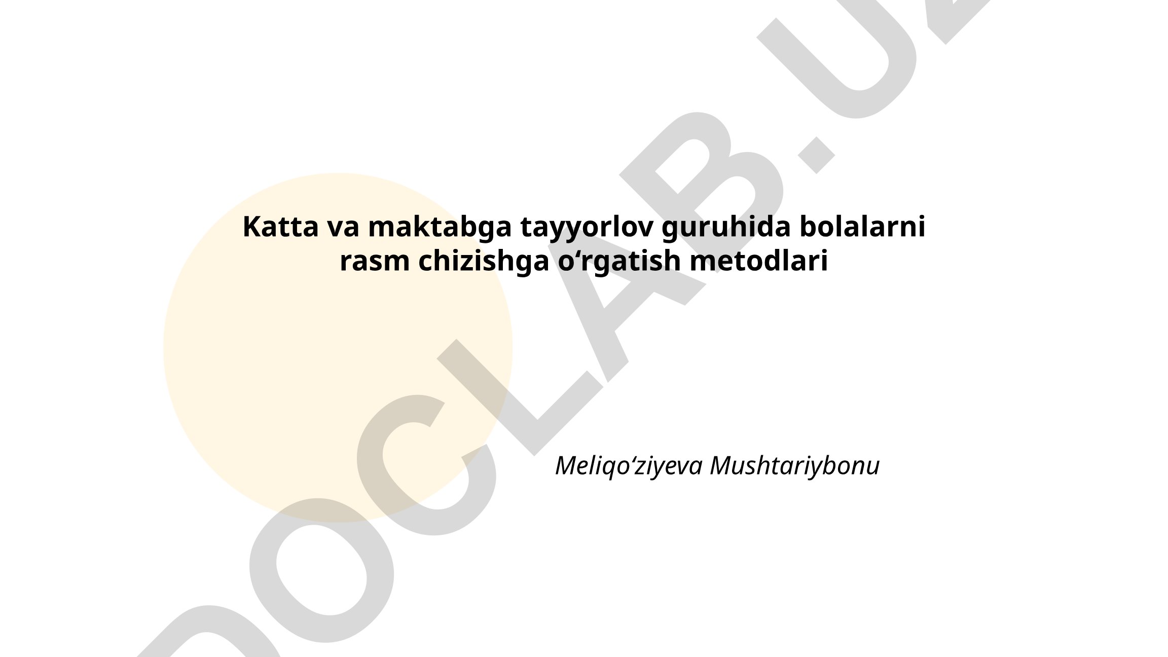 Katta va maktabga tayyorlov guruhida bolalarni rasm chizishga o'rgatish metodlari