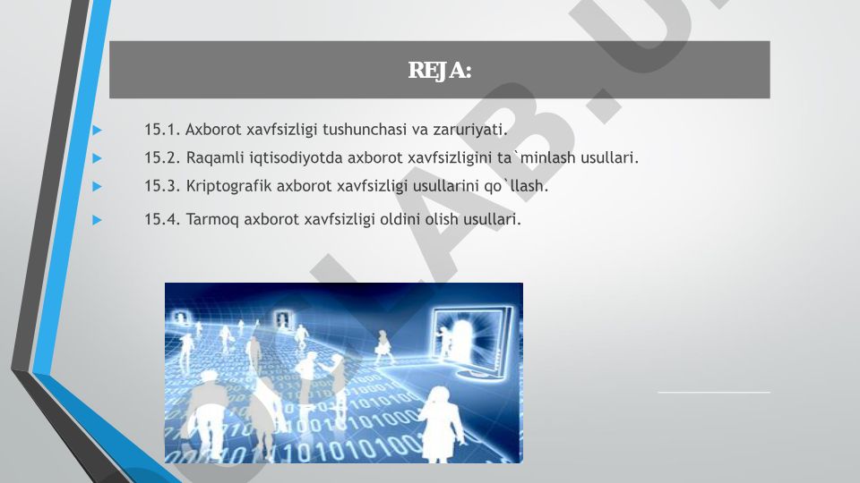 Axborot xavfsizligi tushunchasi, zaruriyati va ta'minlash usullari