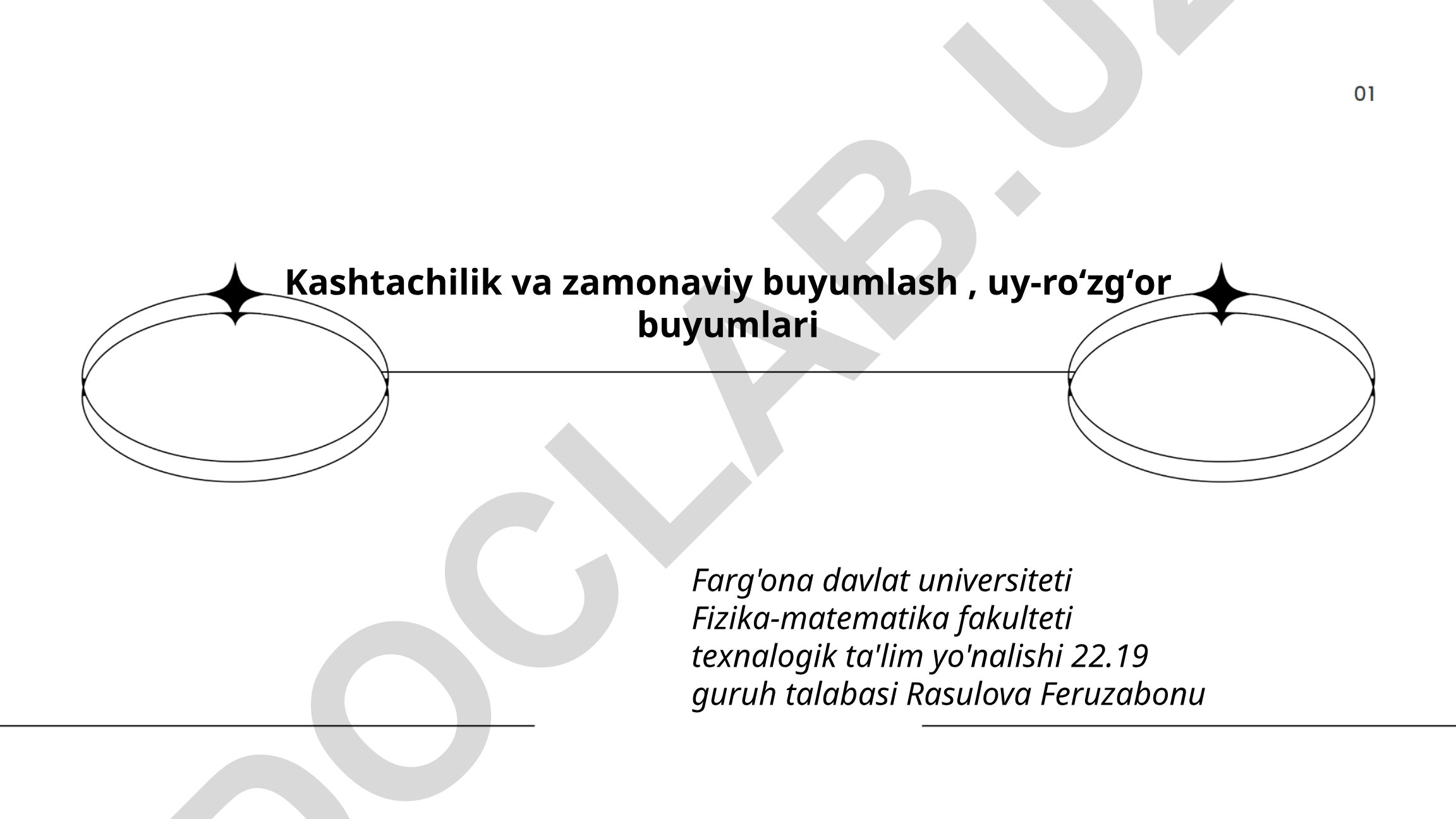 Kashtachilik va zamonaviy buyumlash, uy-roʻzgʻor buyumlari