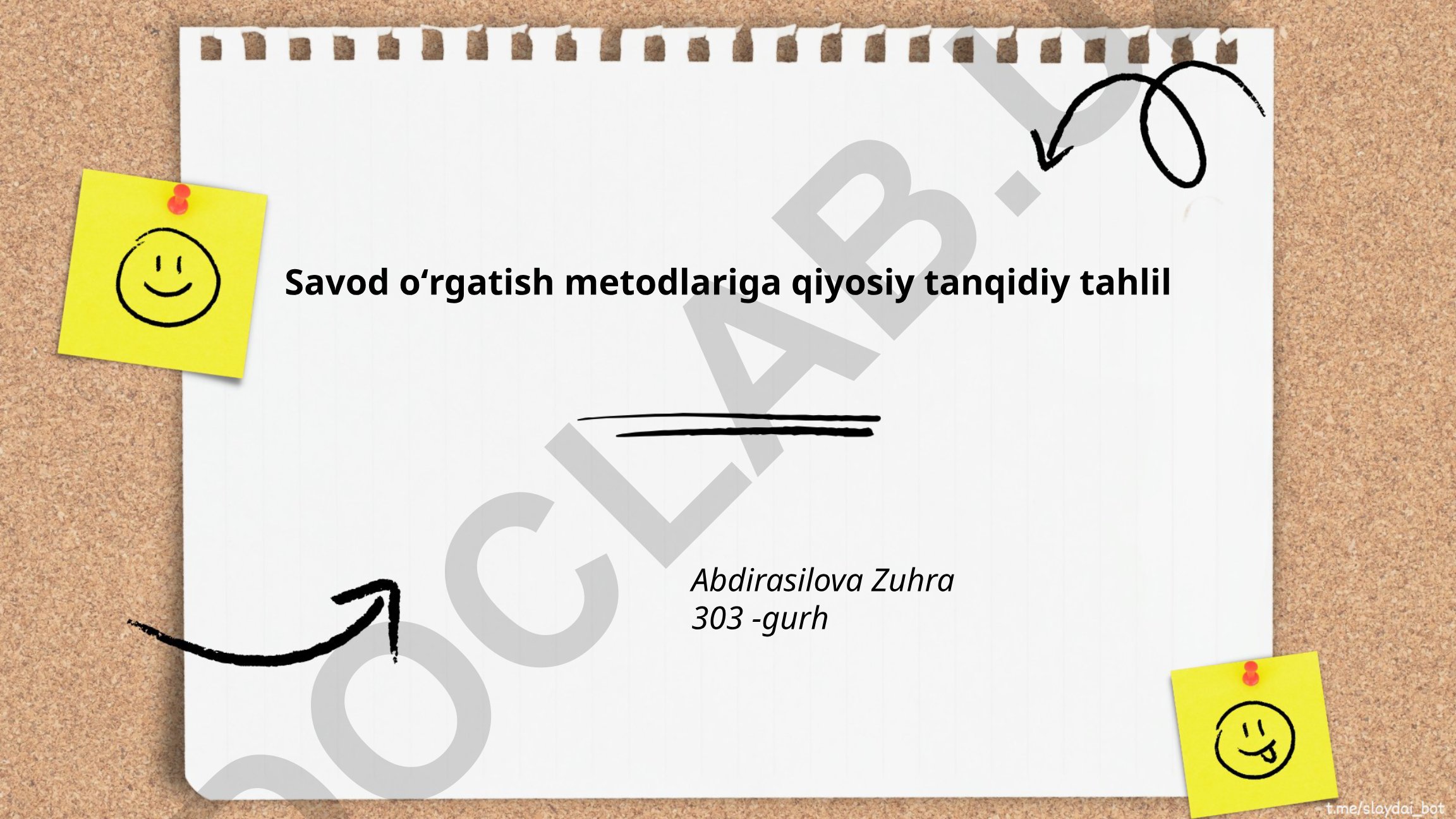 Savod oʻrgatish metodlariga qiyosiy tanqidiy tahlil