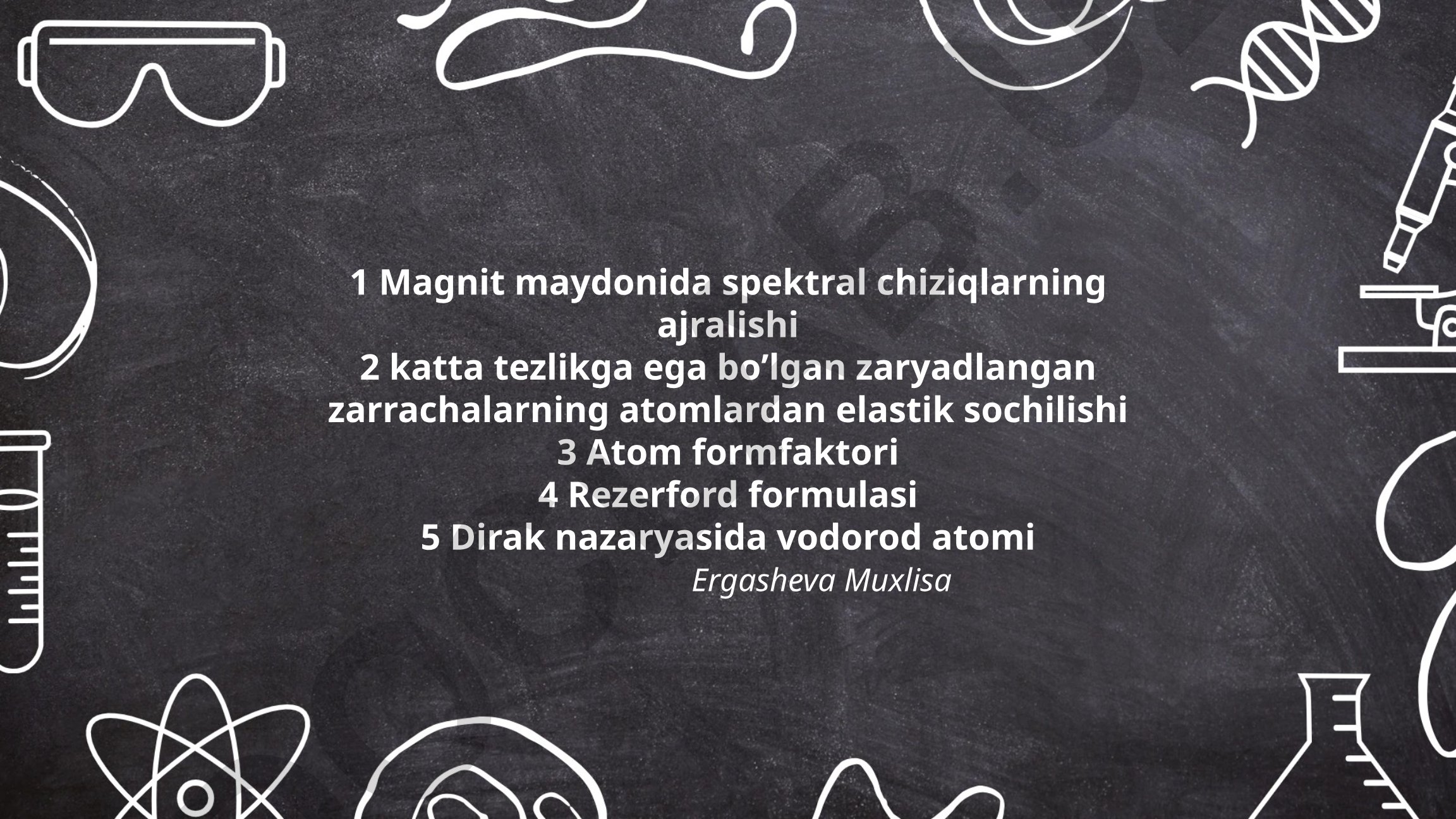 Magnit maydonida spektral chiziqlarning ajralishi va atom fizikasi