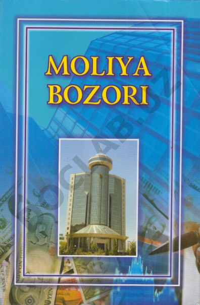 Moliya bozori nazariy asoslari va amaliyoti