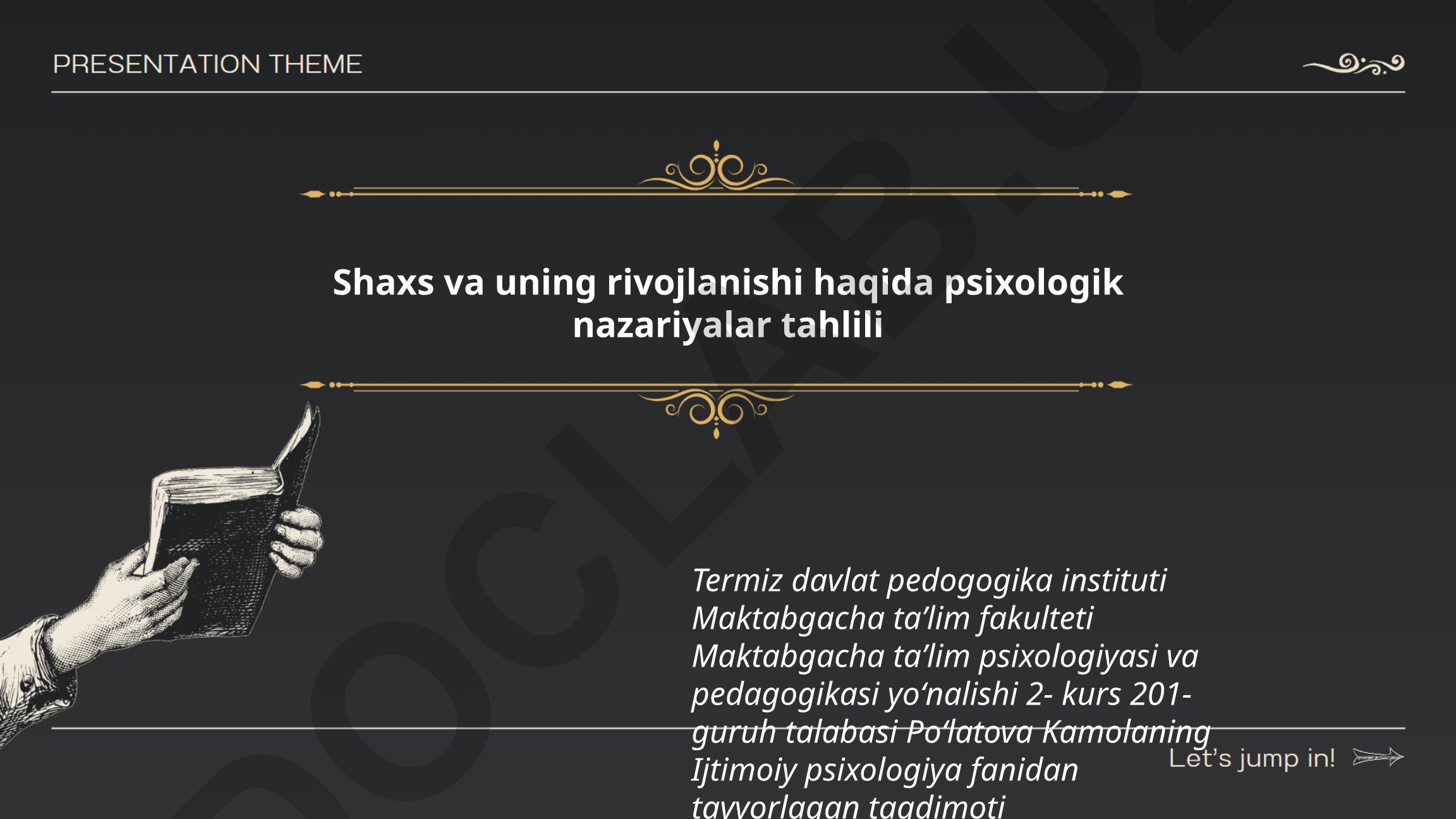 Shaxs va uning rivojlanishi haqida psixologik nazariyalar tahlili