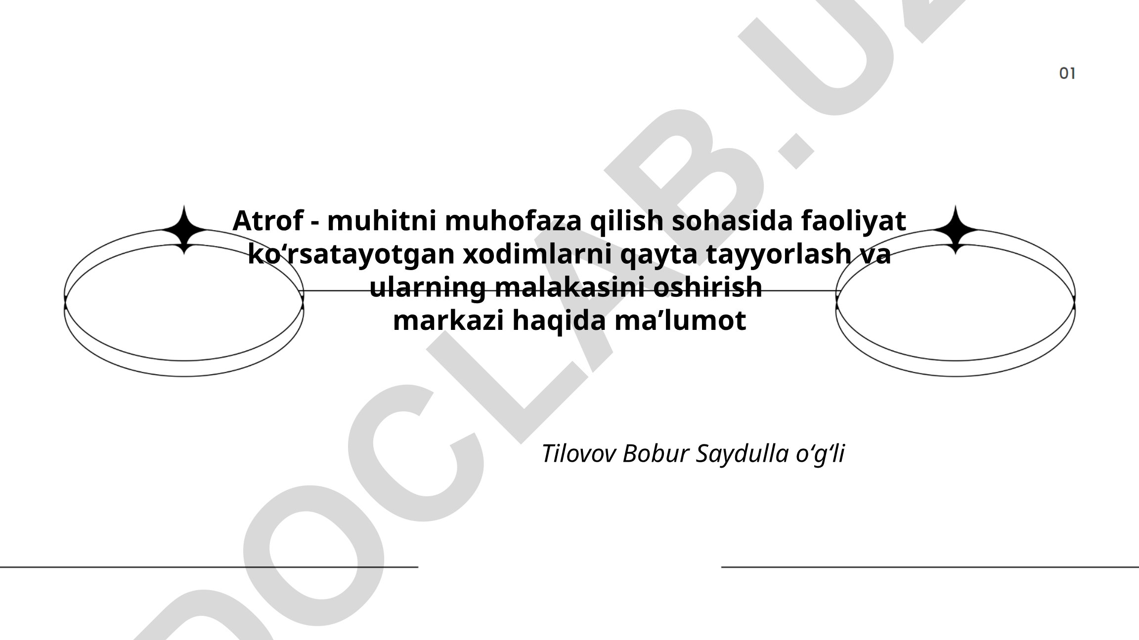 Atrof-muhit muhofazasi sohasida xodimlarni qayta tayyorlash markazi