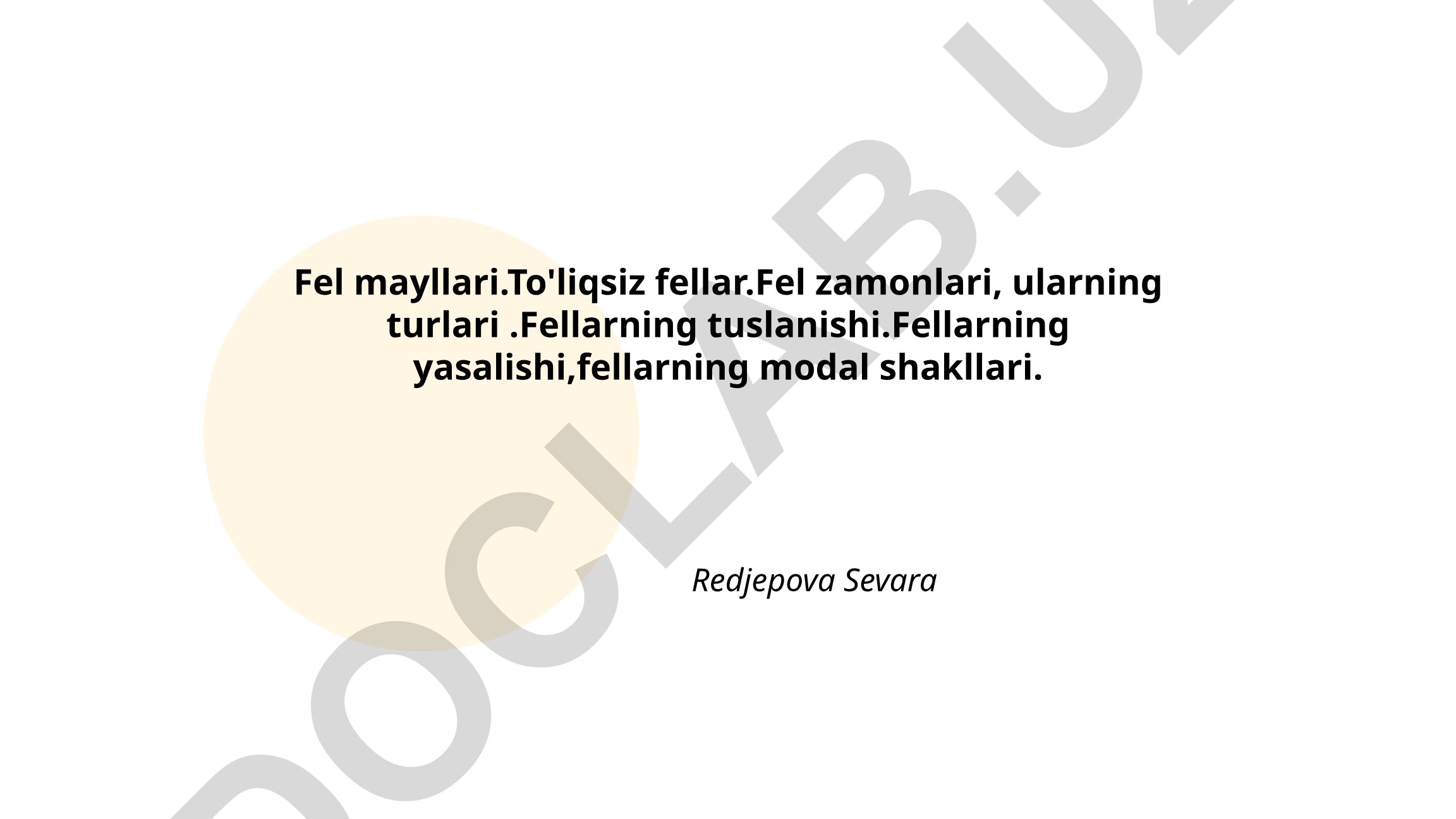 Fel mayllari va to'liqsiz fellar