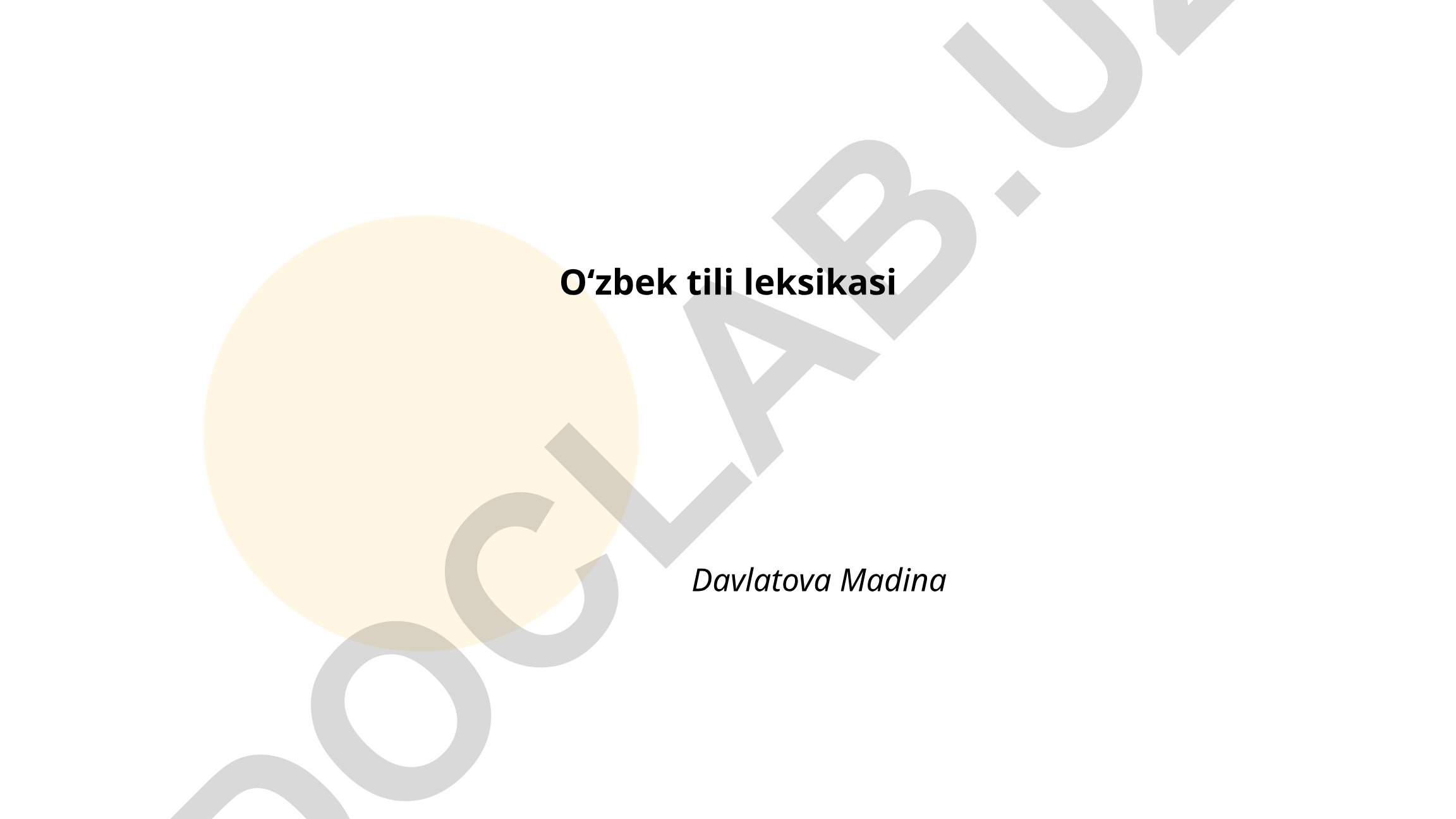 O'zbek tili leksikologiyasi asoslari va so'z tahlili