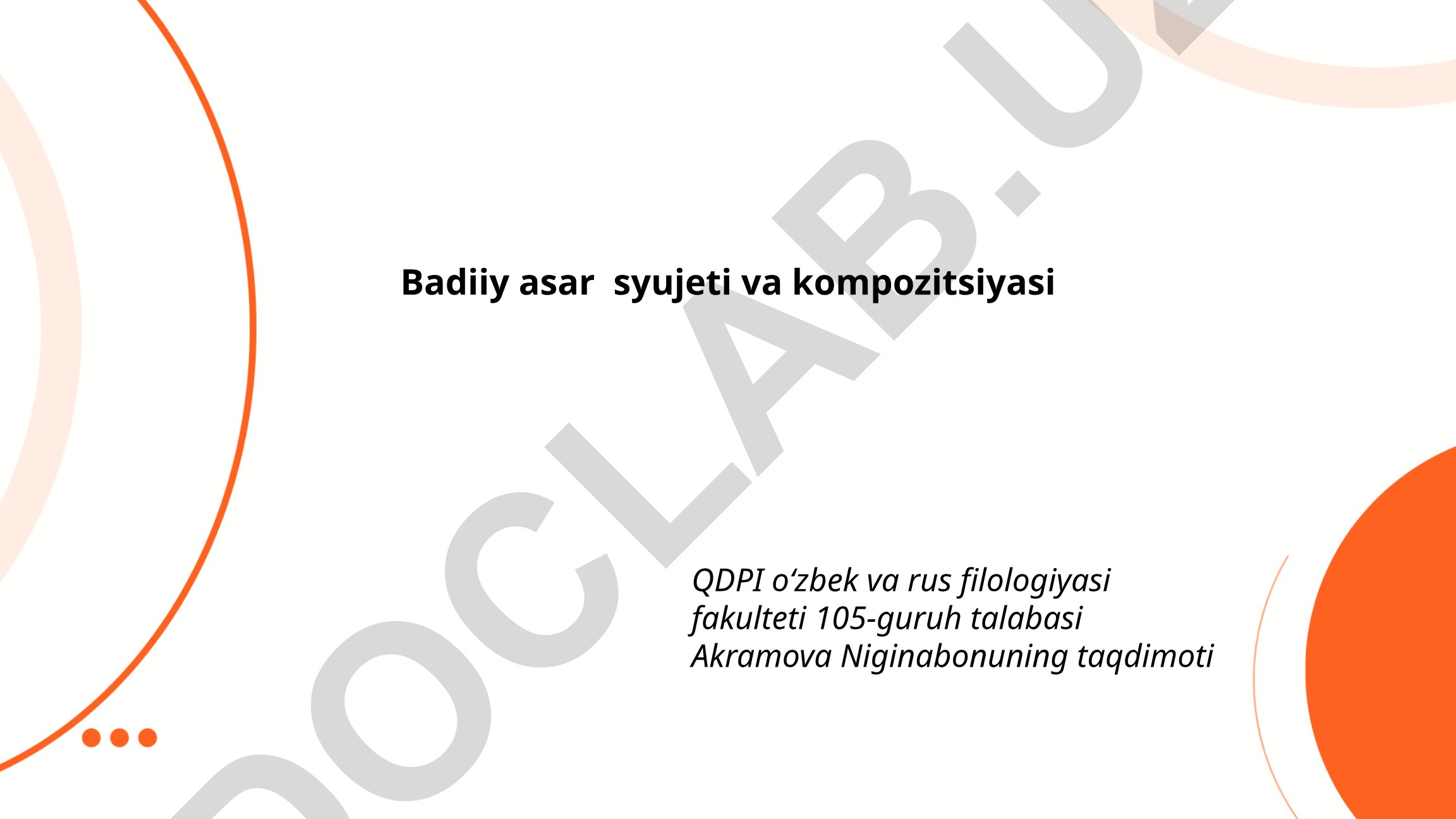 Badiiy asar syujeti va kompozitsiyasi