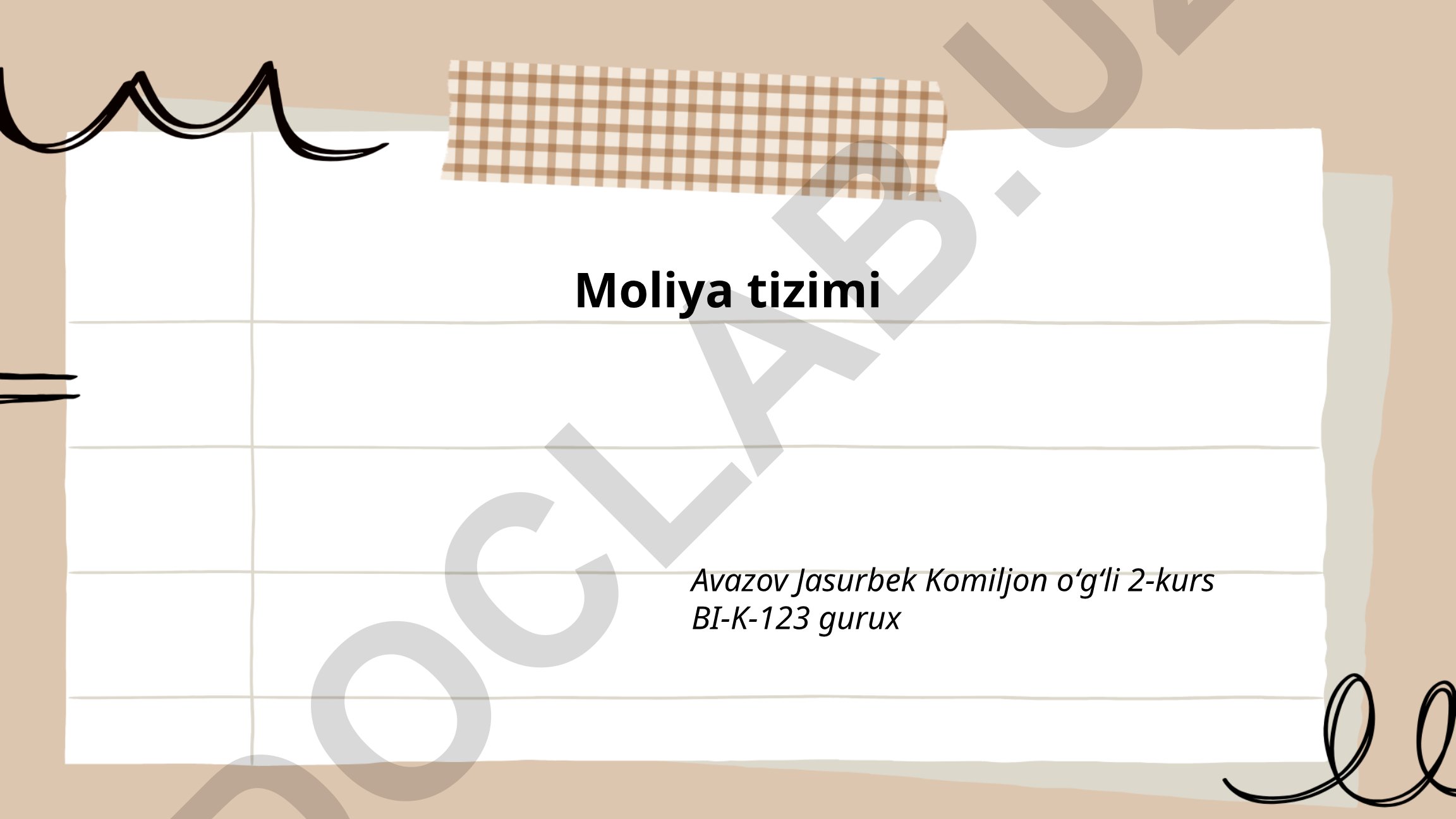 Moliya tizimi: bank tizimi, kapital bozori va kredit tizimi