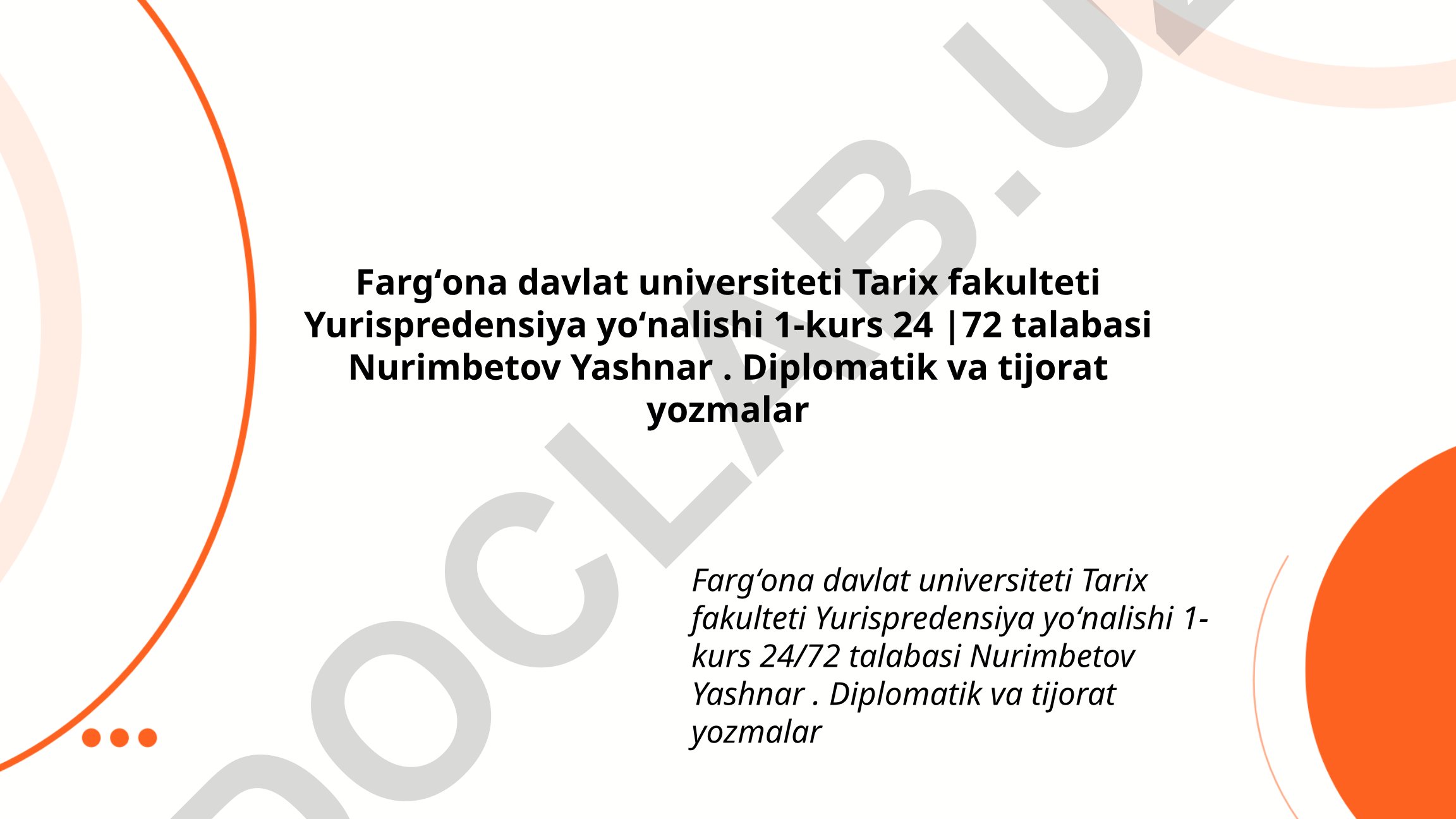 Diplomatik va tijorat yozmalar