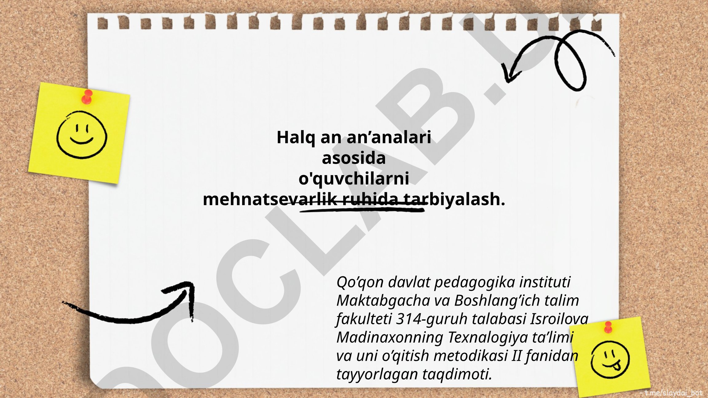 Halq an an’analari asosida o'quvchilarni mehnatsevarlik ruhida tarbiyalash
