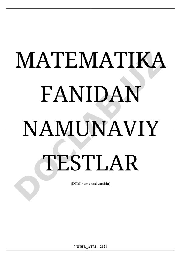 Matematika fanidan namunaviy testlar (DTM namunasi asosida)