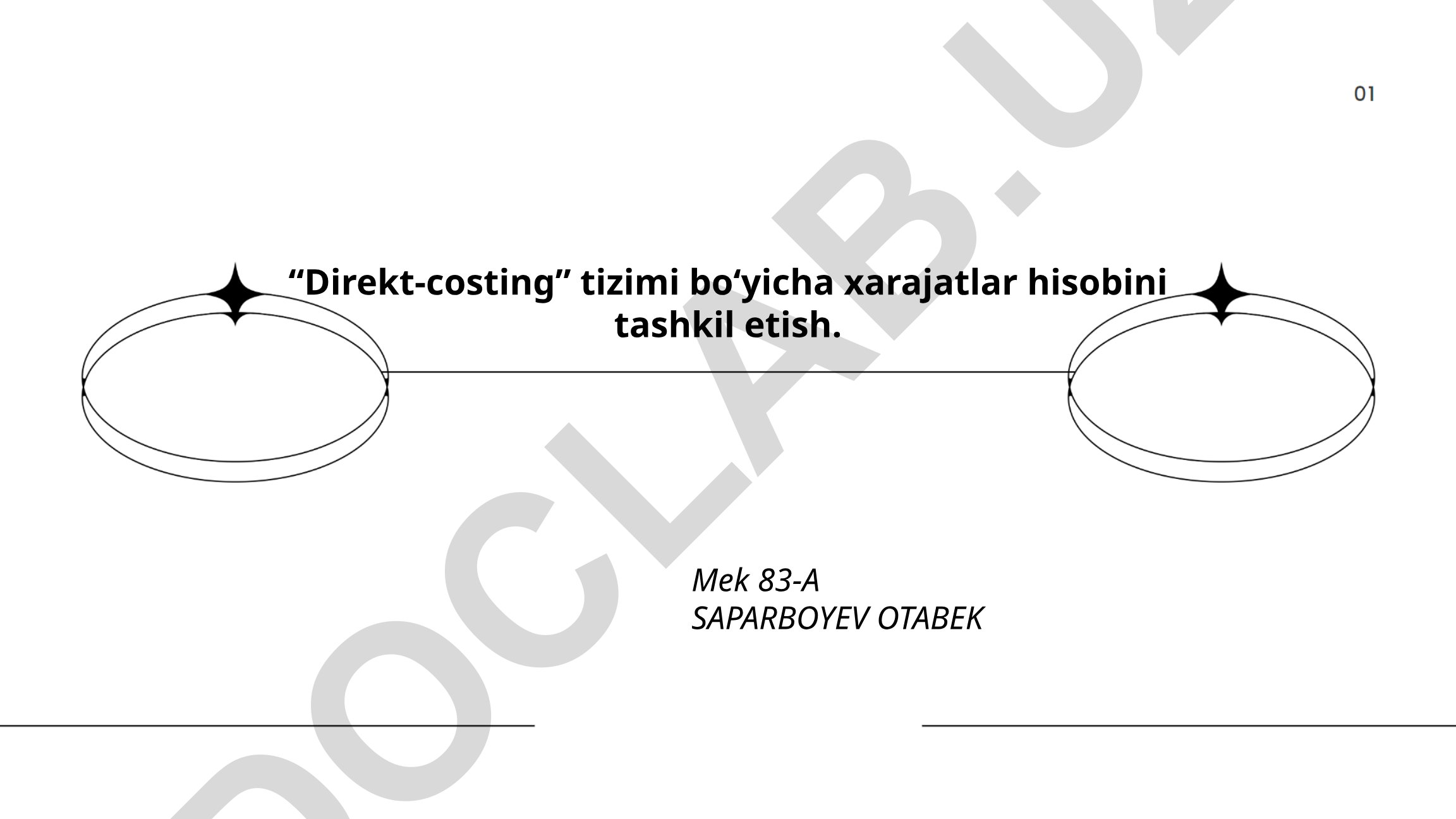 Direkt-costing tizimi bo'yicha xarajatlar hisobini tashkil etish