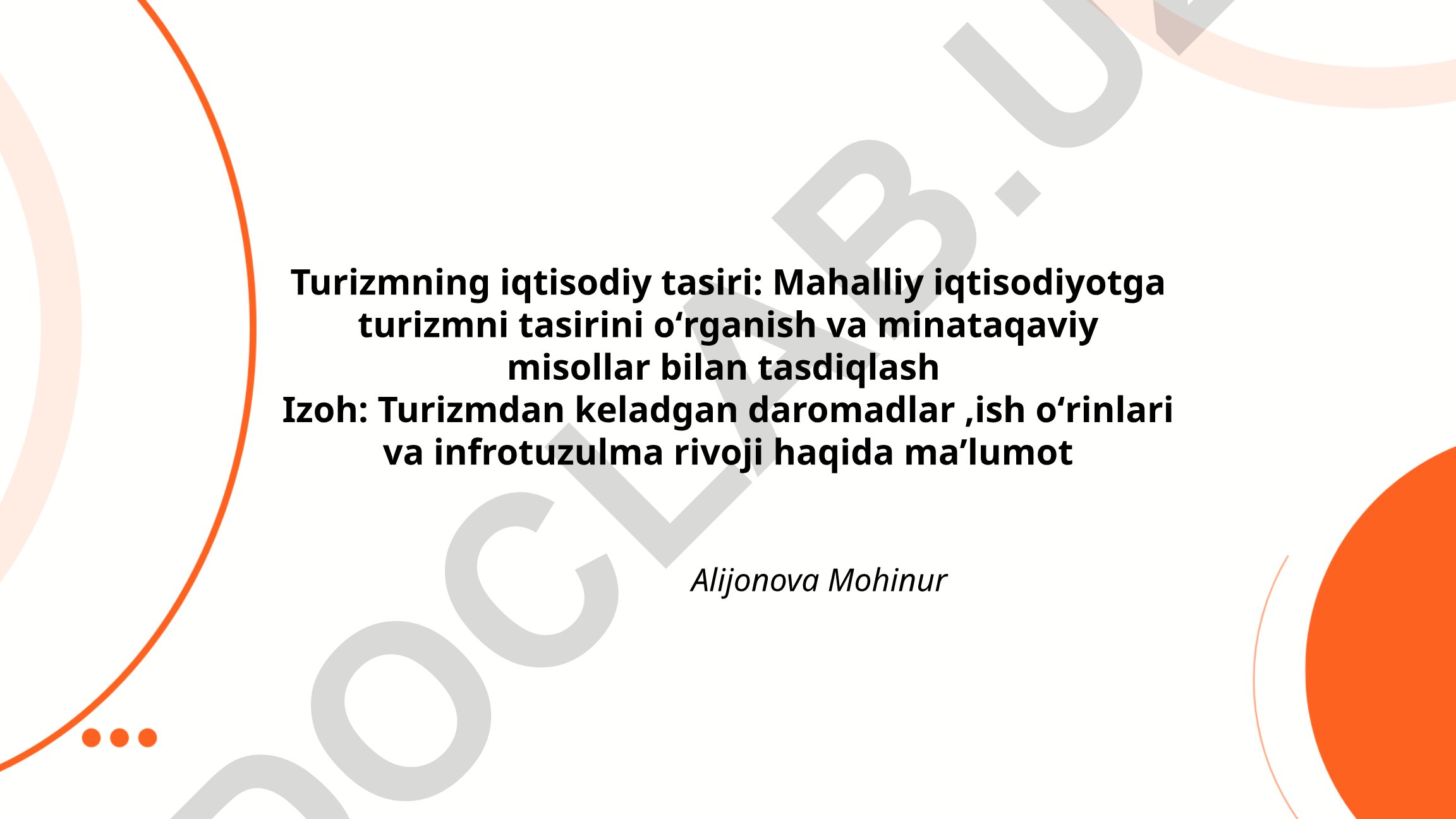 Turizmning iqtisodiy tasiri: Mahalliy iqtisodiyotga ta'siri