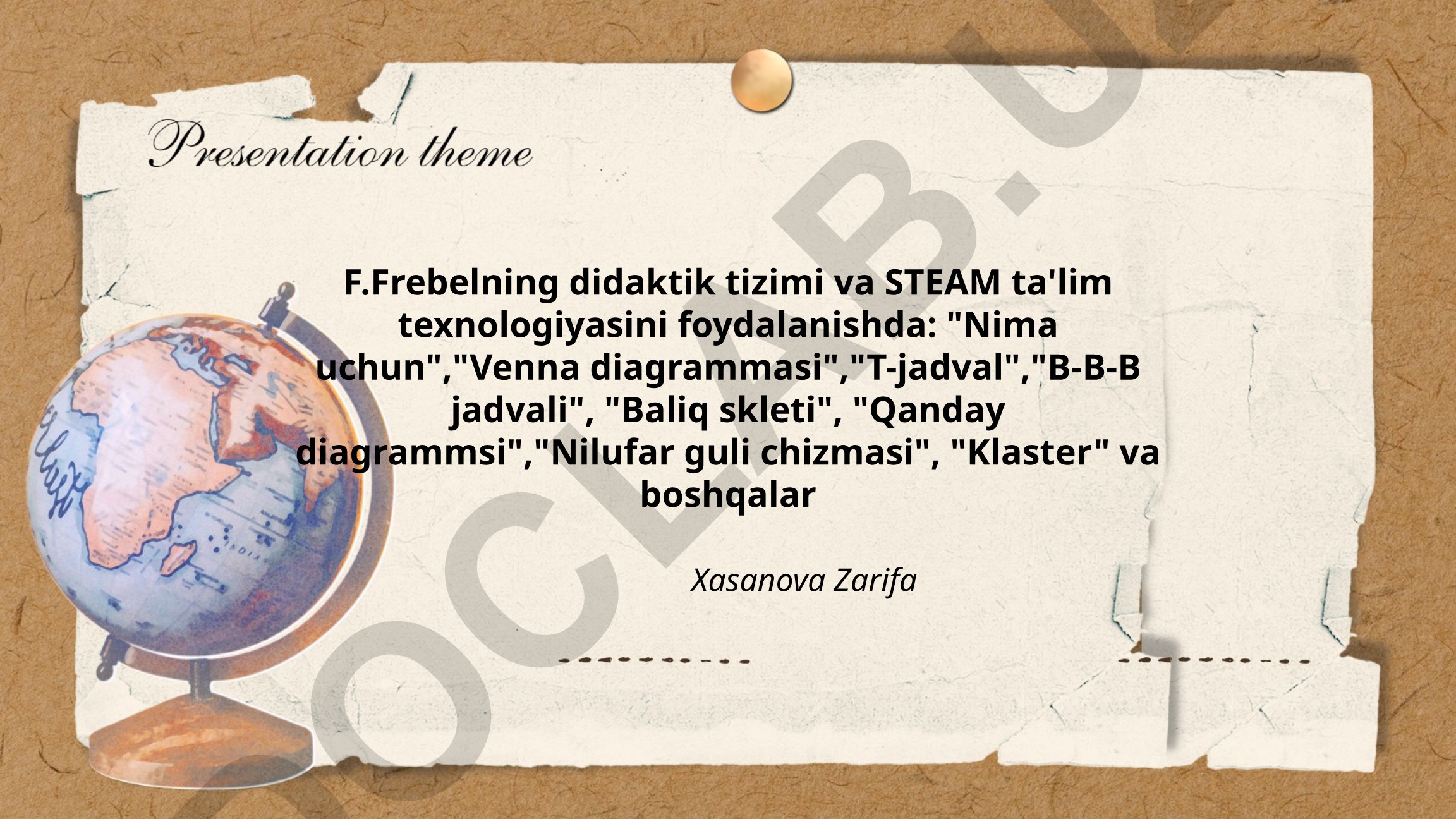F.Frebelning didaktik tizimi va STEAM ta'lim texnologiyasini foydalanishda
