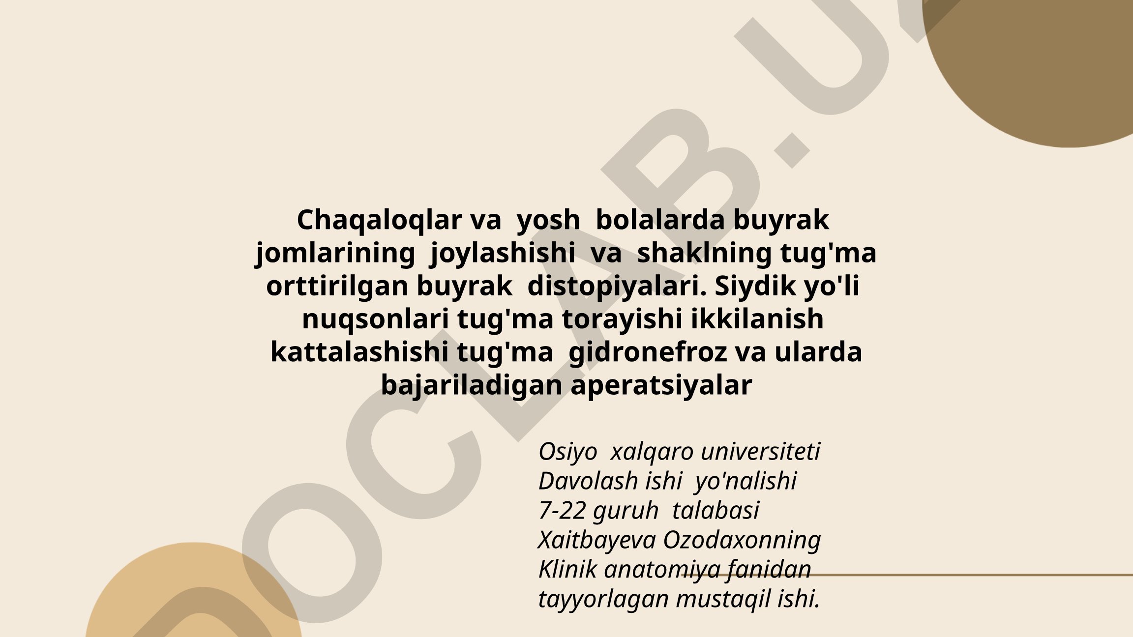 Chaqaloqlar va yosh bolalarda buyrak distopiyalari va siydik yo'li nuqsonlari