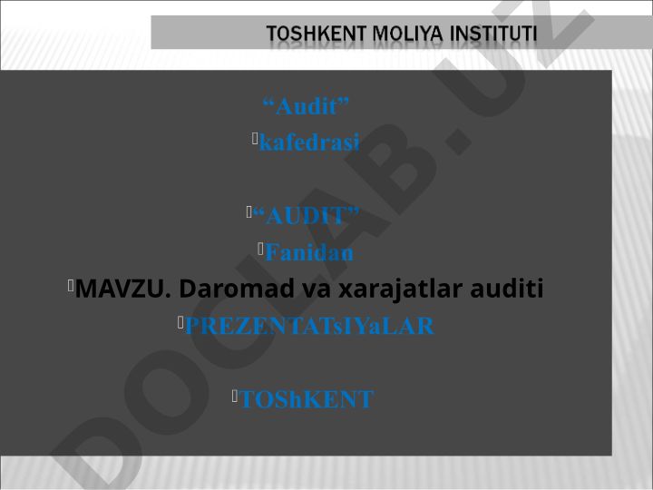 Daromad va xarajatlar auditi