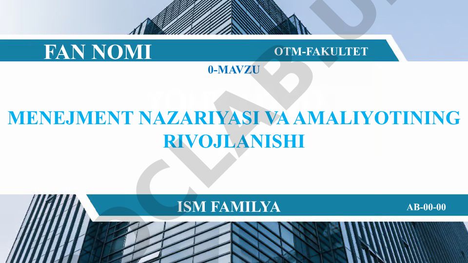 Menejment nazariyasi va amaliyotining rivojlanishi