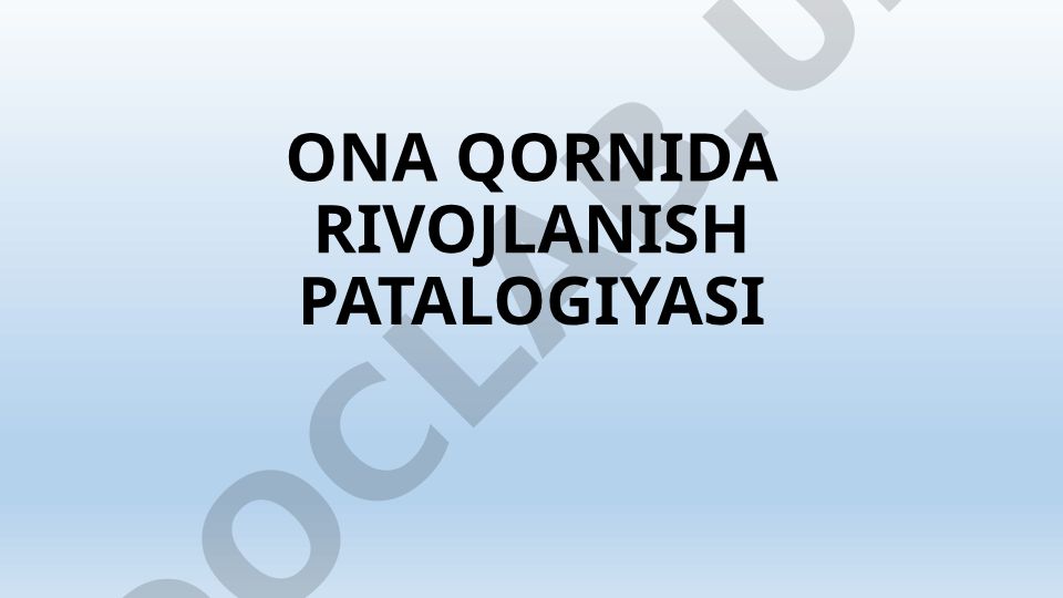 Ona qornida rivojlanish patologiyalari va genetik buzilishlar