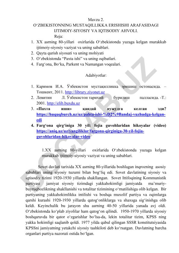 O‘zbekistonning mustaqillikka erishishi arafasidagi ijtimoiy-siyosiy va iqtisodiy ahvoli