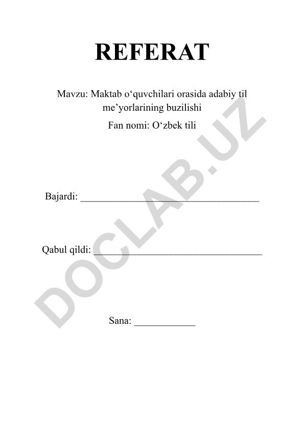 Maktab o‘quvchilari orasida adabiy til me’yorlarining buzilishi