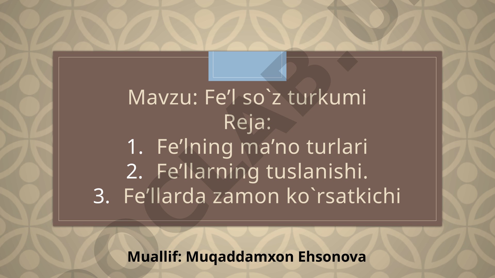 Fe’l so`z turkumi