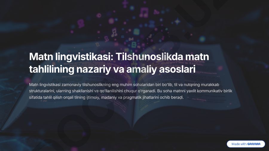 Matn lingvistikasi: nazariy va amaliy asoslar