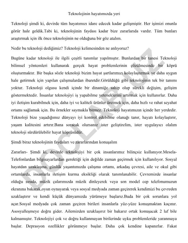 Teknolojinin hayatımızdaki yeri ve etkileri