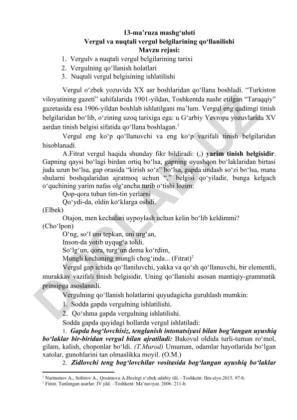 Vergul va nuqtali vergul belgilarining qo‘llanilishi