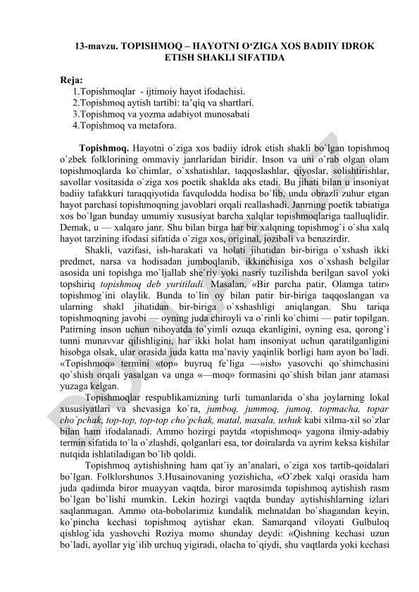 Topishmoq – hayotni o‘ziga xos badiiy idrok etish shakli