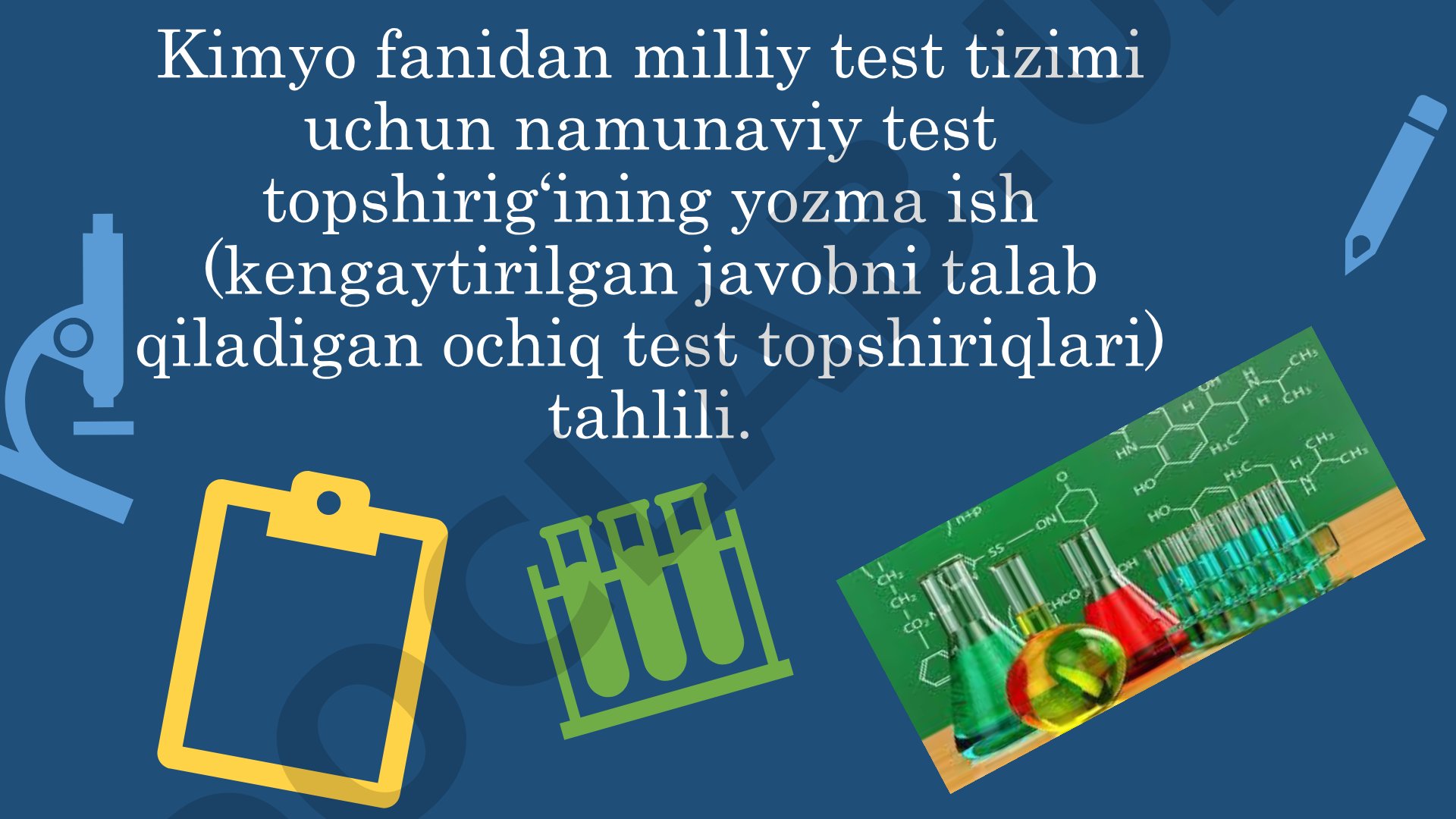 Kimyo fanidan milliy test tizimi uchun namunaviy test topshirig‘ining yozma ish tahlili