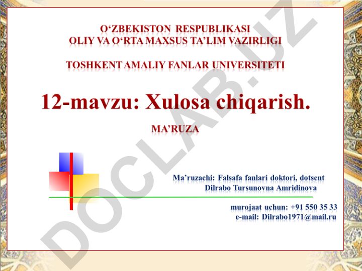 Xulosa chiqarishning mantiqiy tavsifi, turlari va qoidalari