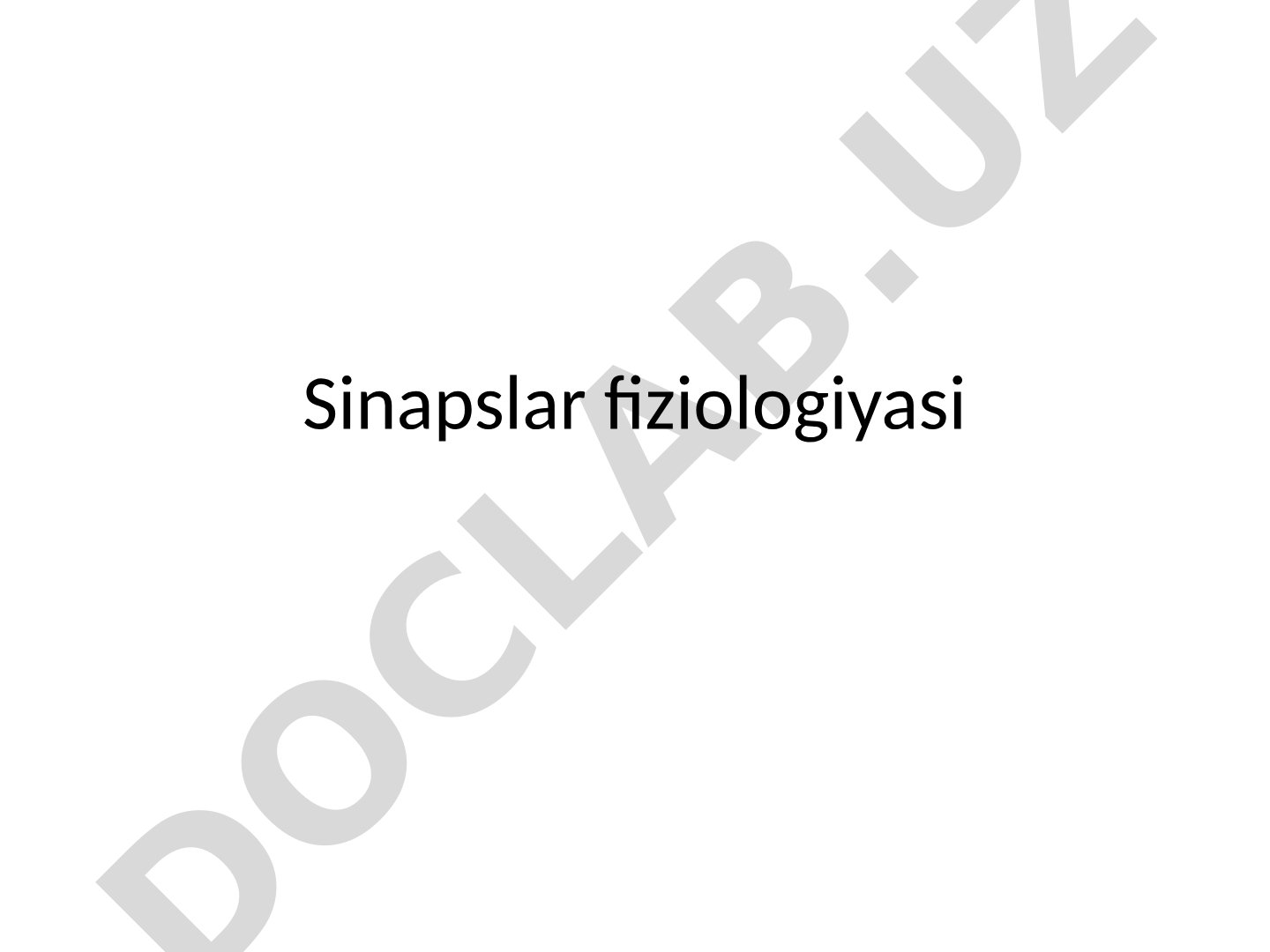Sinapslar fiziologiyasi