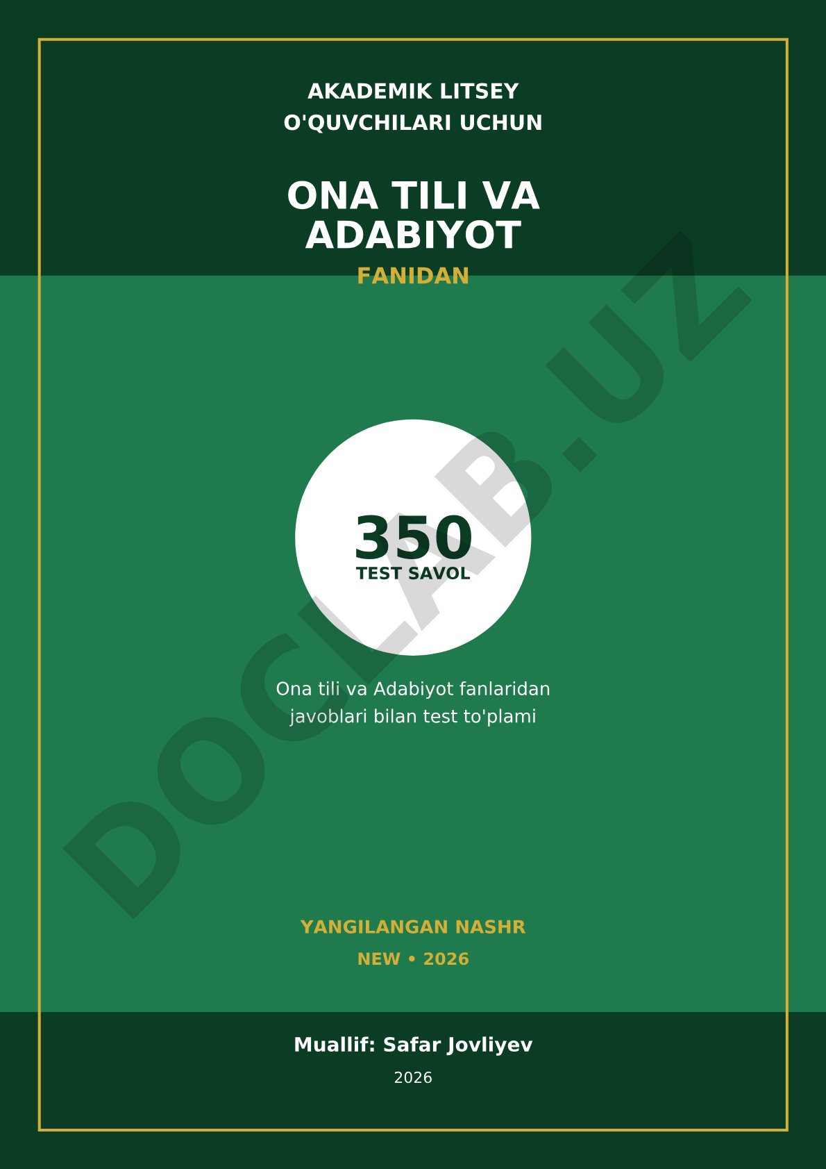 Akademik litsey o'quvchilari uchun ona tili va adabiyot fanidan 350 test savol