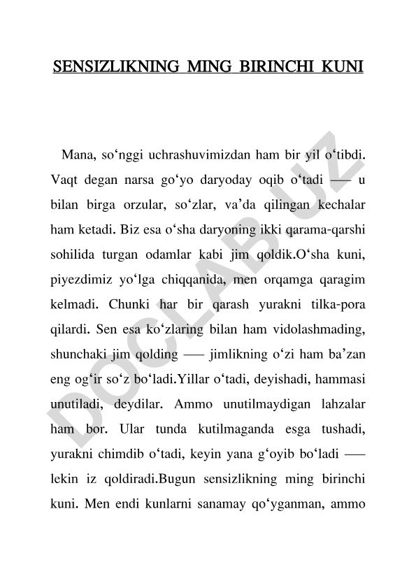 Sensizlikning ming birinchi kuni