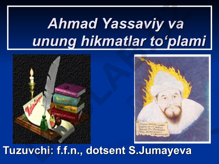 Ahmad Yassaviy va uning hikmatlar to‘plami